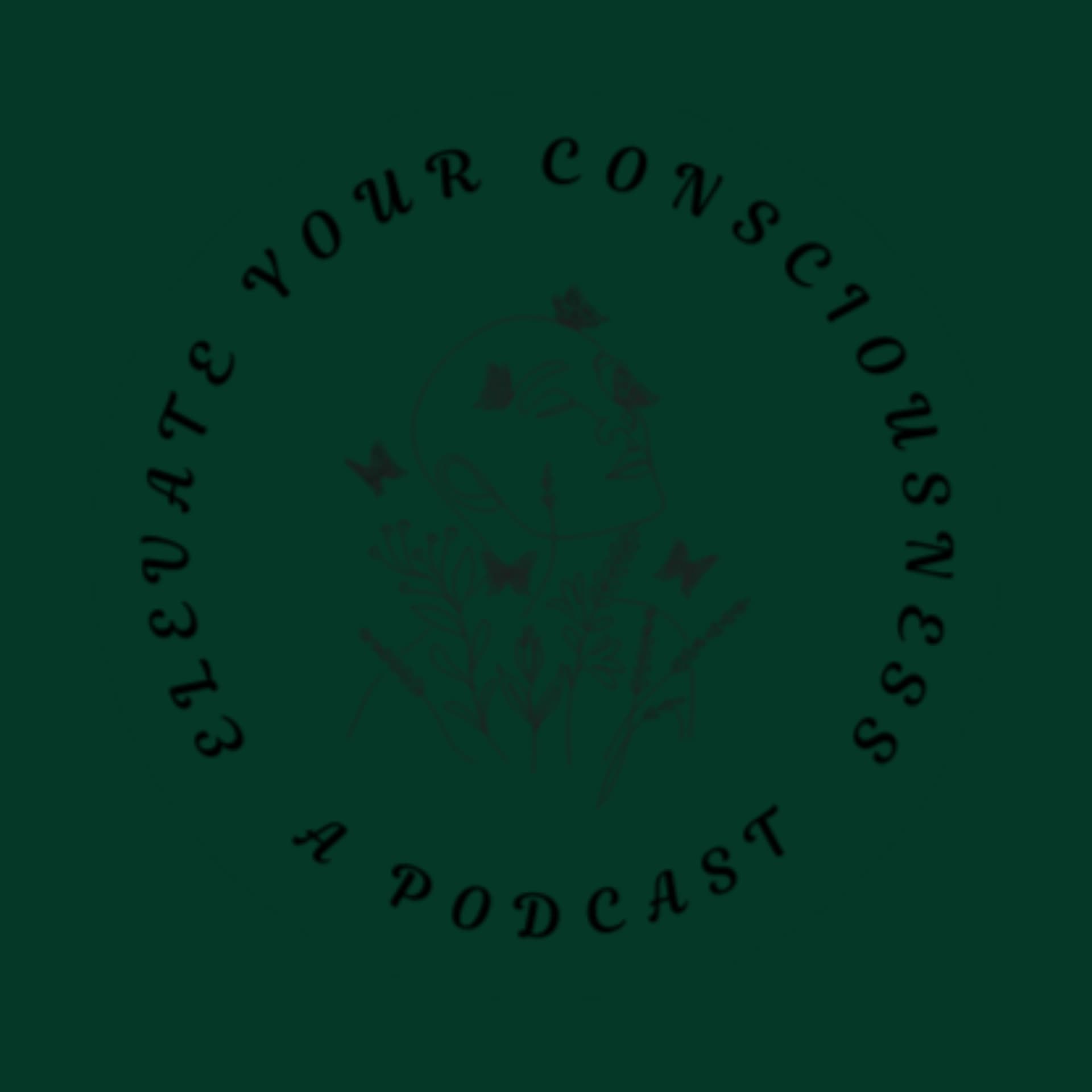 Elevate Your Consciousness - Podcasts
