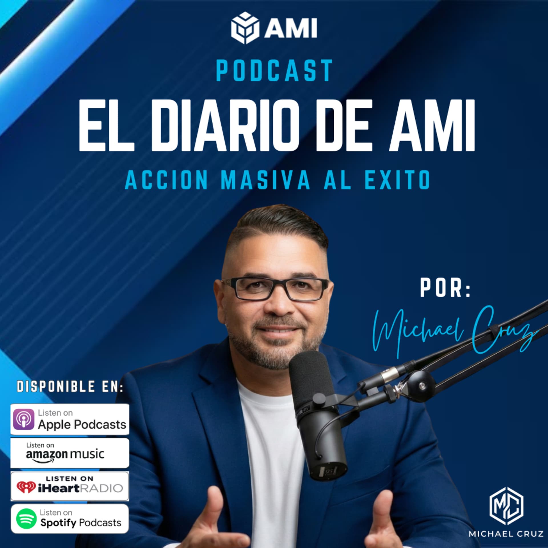 El Diario de AMI: Acción Masiva al Éxito - Podcasts
