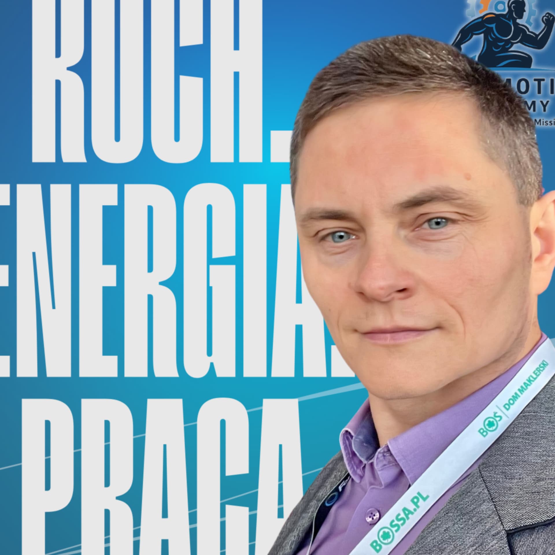 Ruch. Energia. Praca.- Podcast Jacka Ptaka - Podcasts