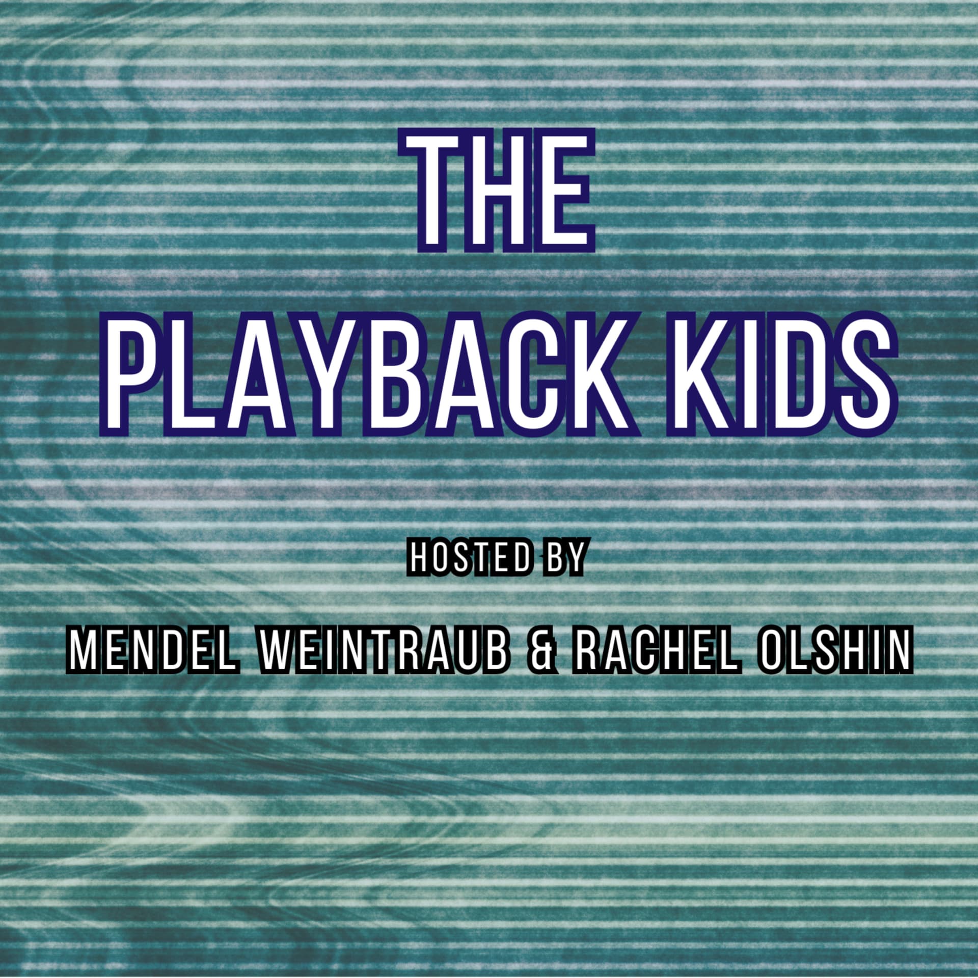 The Playback Kids - Podcasts