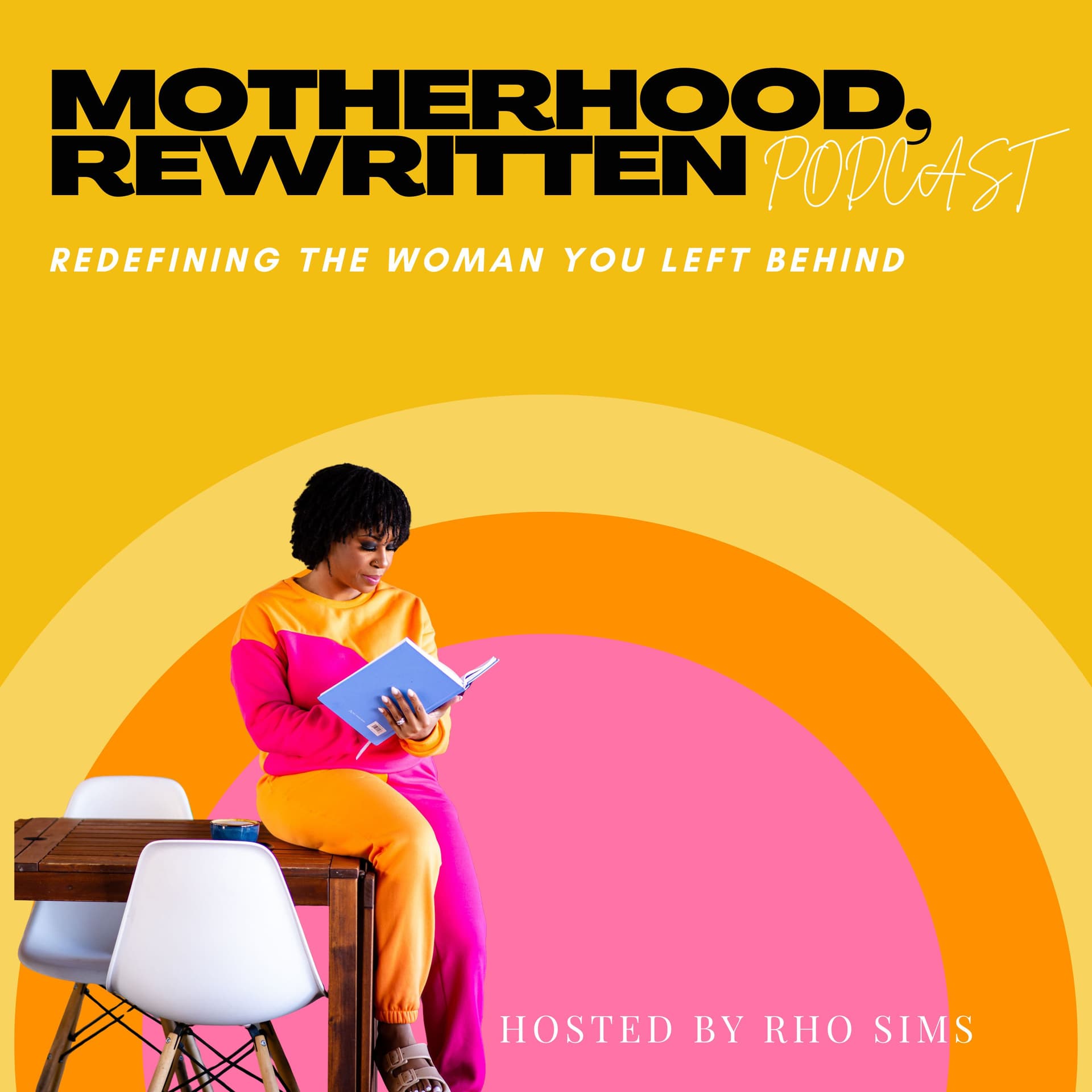 Motherhood, Rewritten - Podcasts