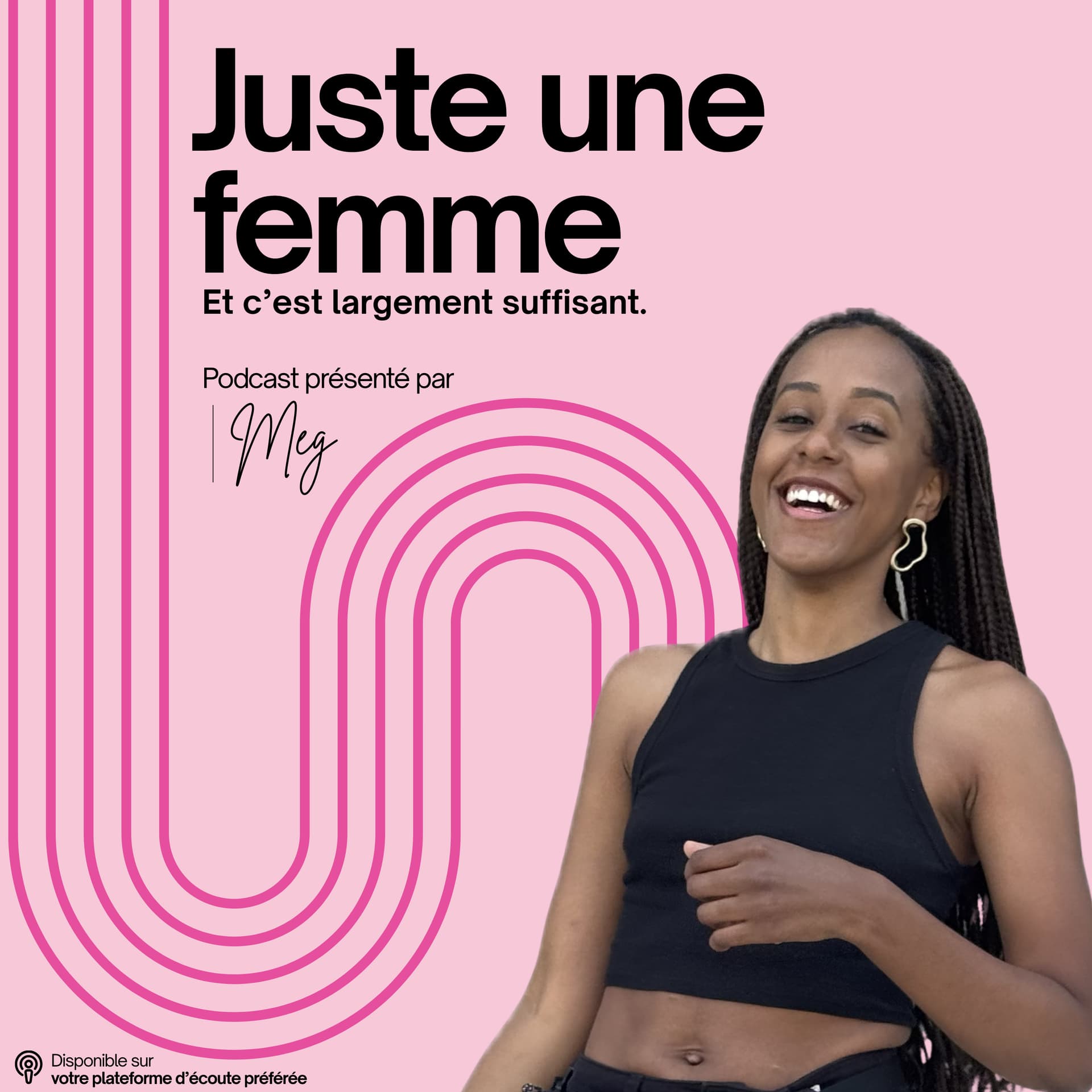 Juste une femme - Podcasts