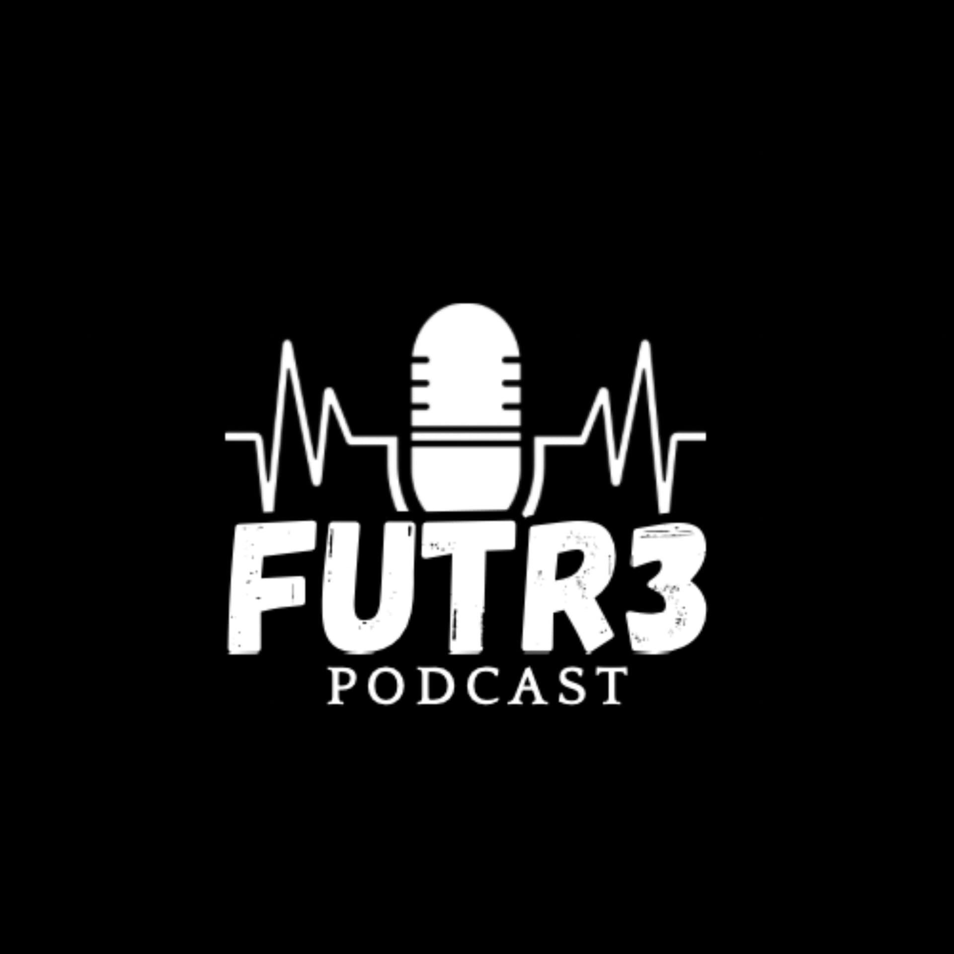The Futr3 Podcast - Podcasts