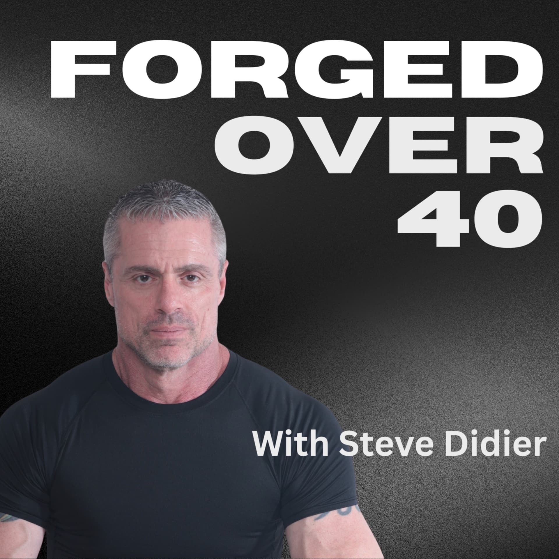 Forged Over 40 - Podcasts