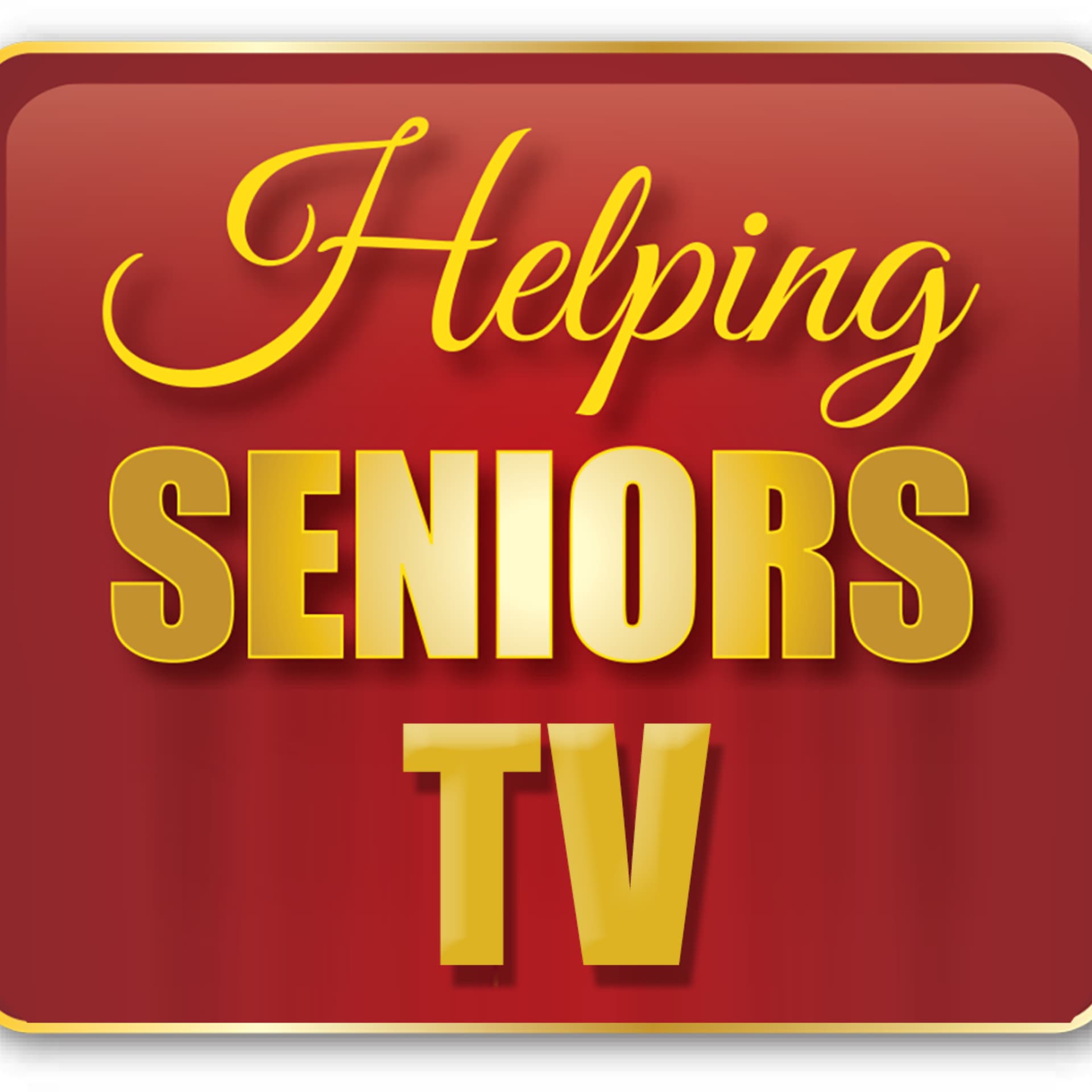 Helping Seniors TV - Podcasts