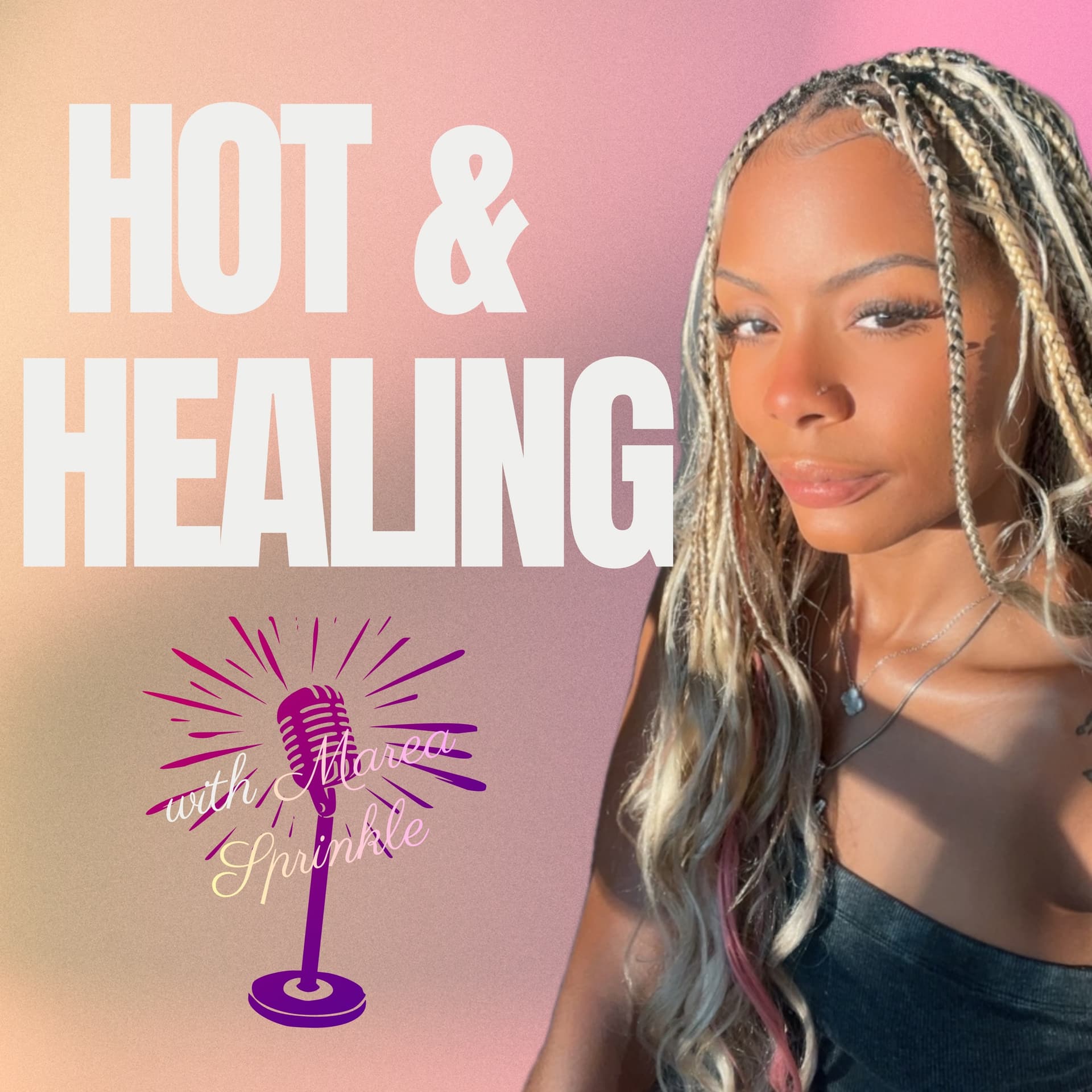 Hot and Healing - Podcasts