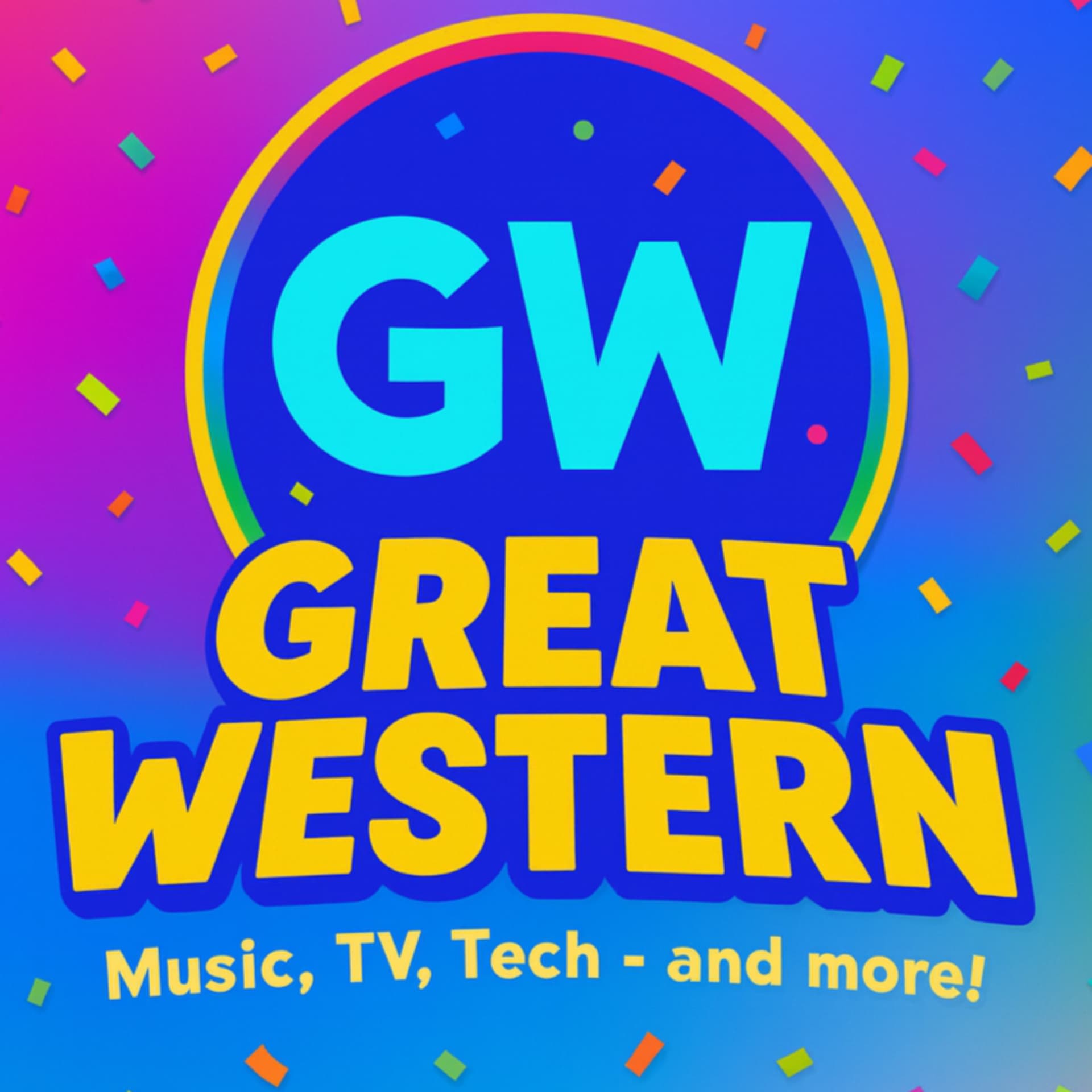 Great Western - Music, TV, Tech and more! - Podcasts