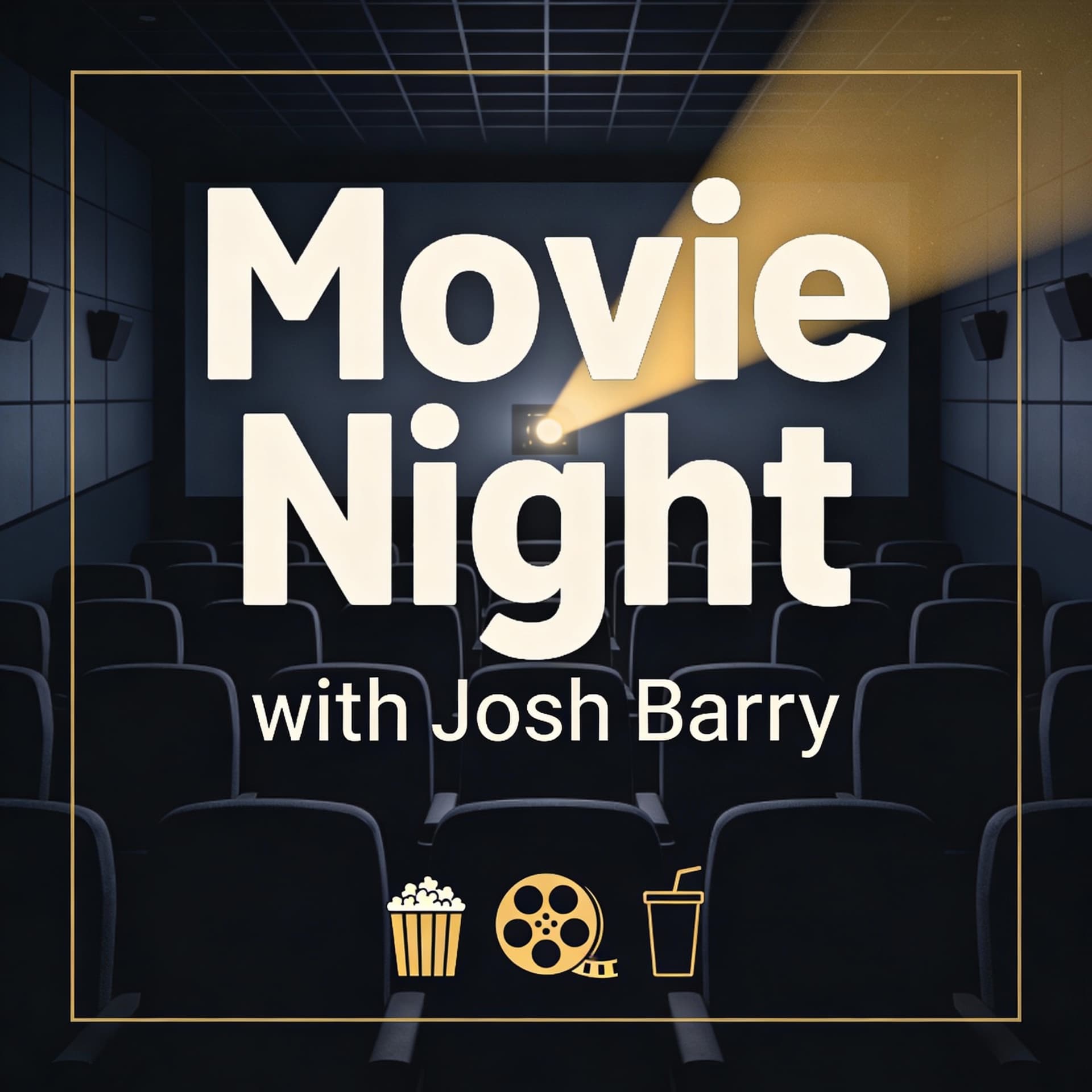 Movie Night with Josh Barry - Podcasts