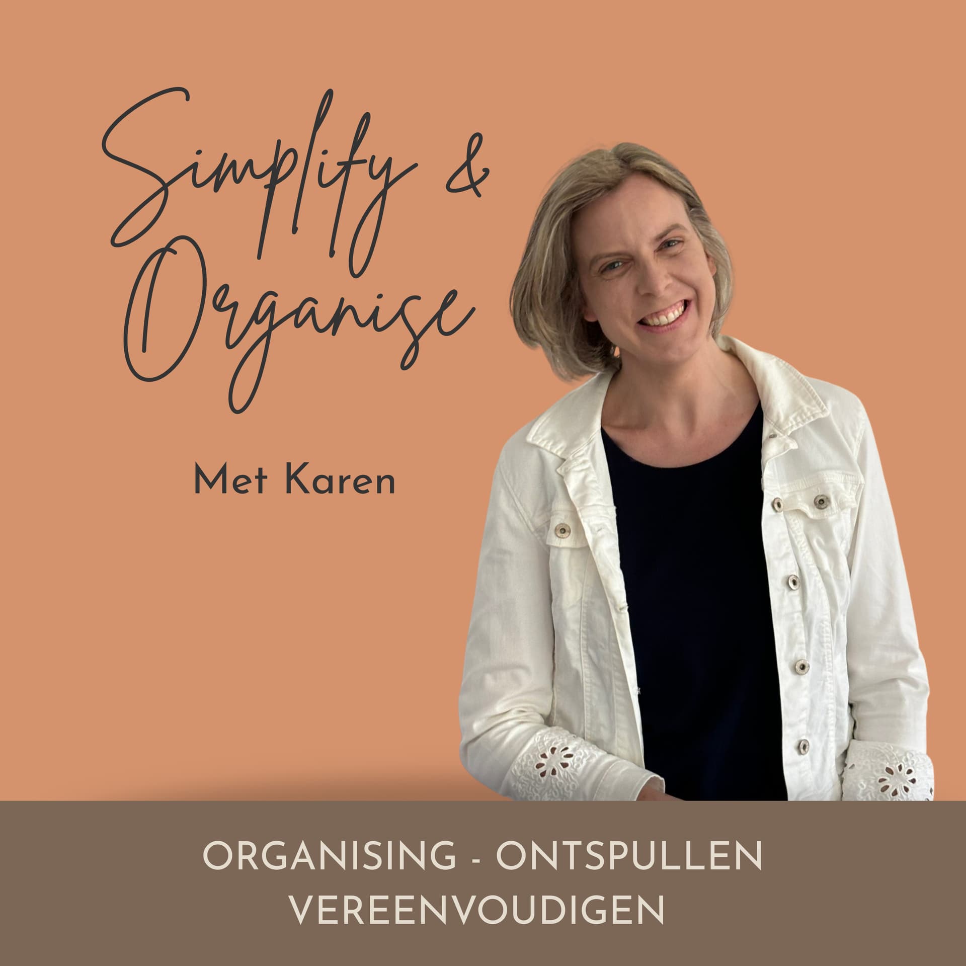 Simplify & Organise | De Podcast - Podcasts