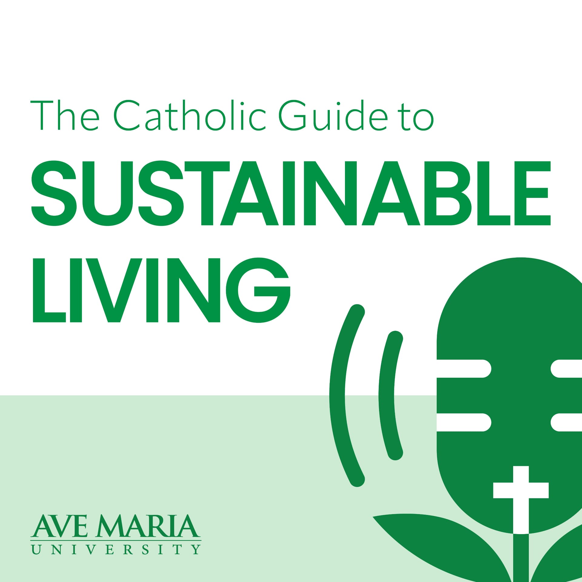 The Catholic Guide to Sustainable Living - Podcasts