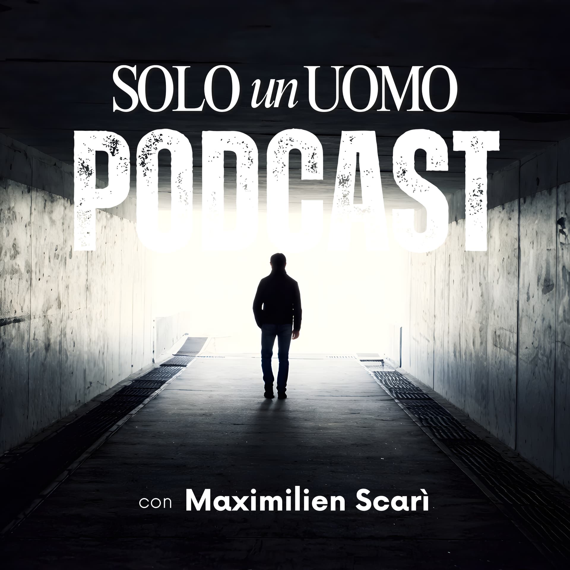 Solo un Uomo - Podcasts