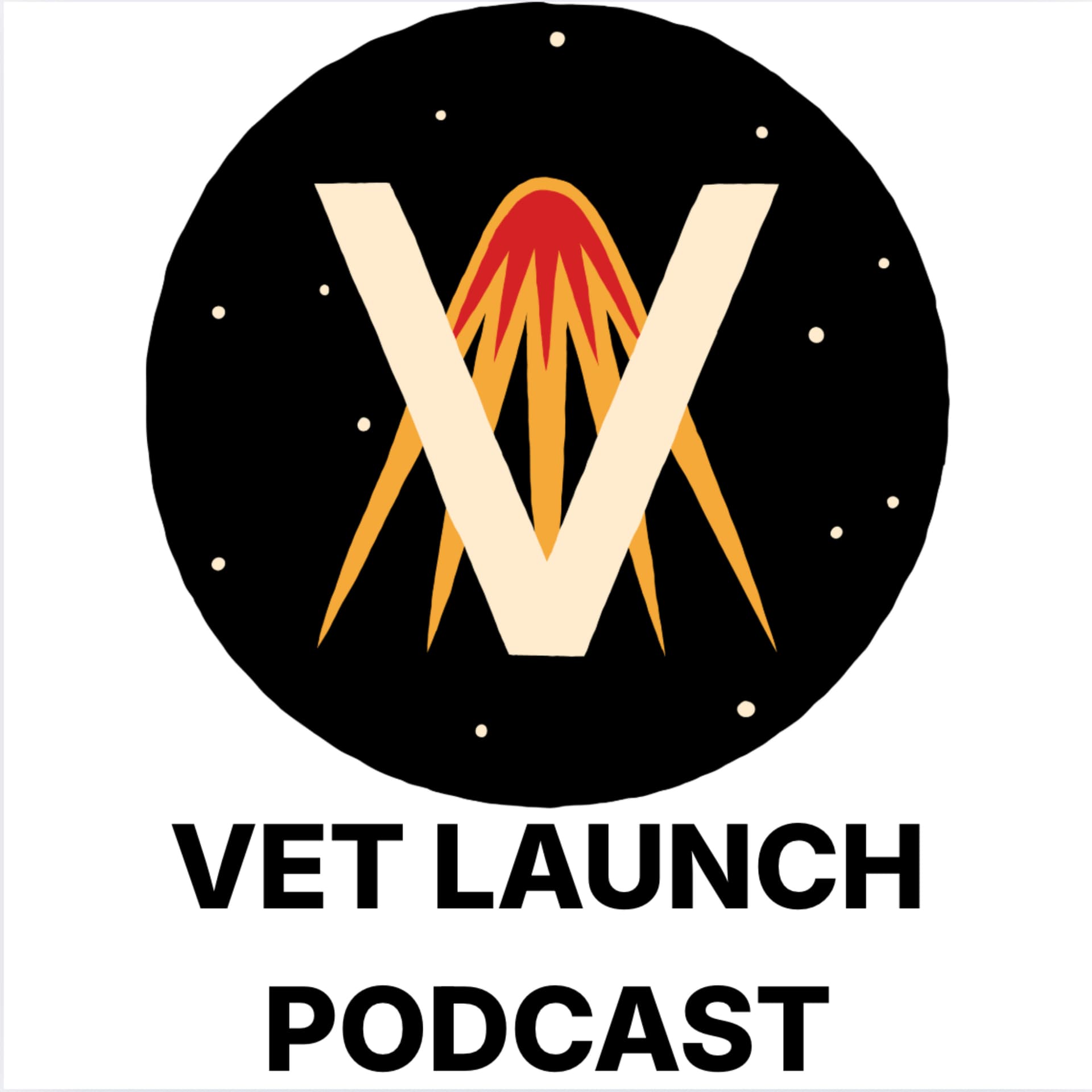 Vet Launch - Podcasts