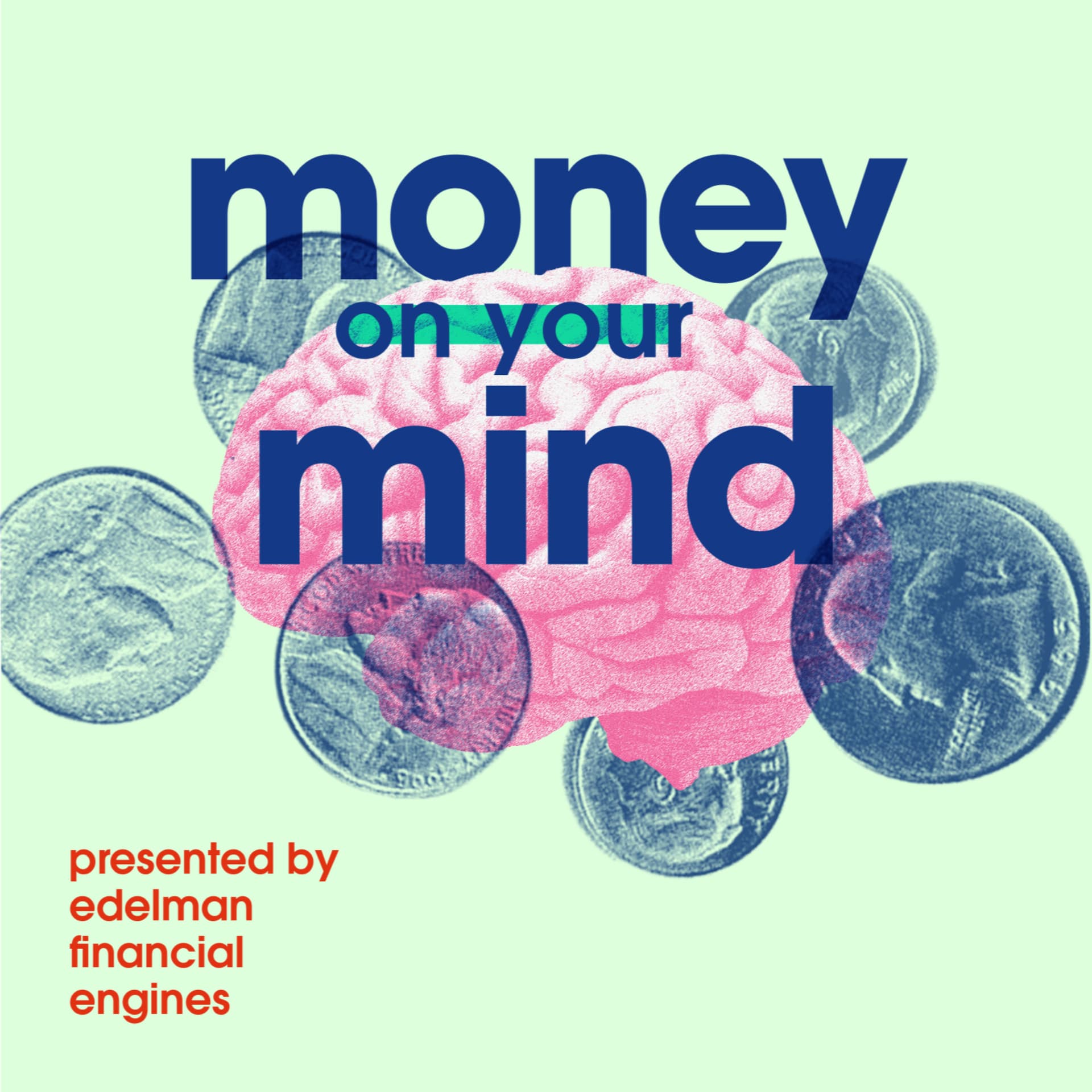 Money on Your Mind - Podcasts