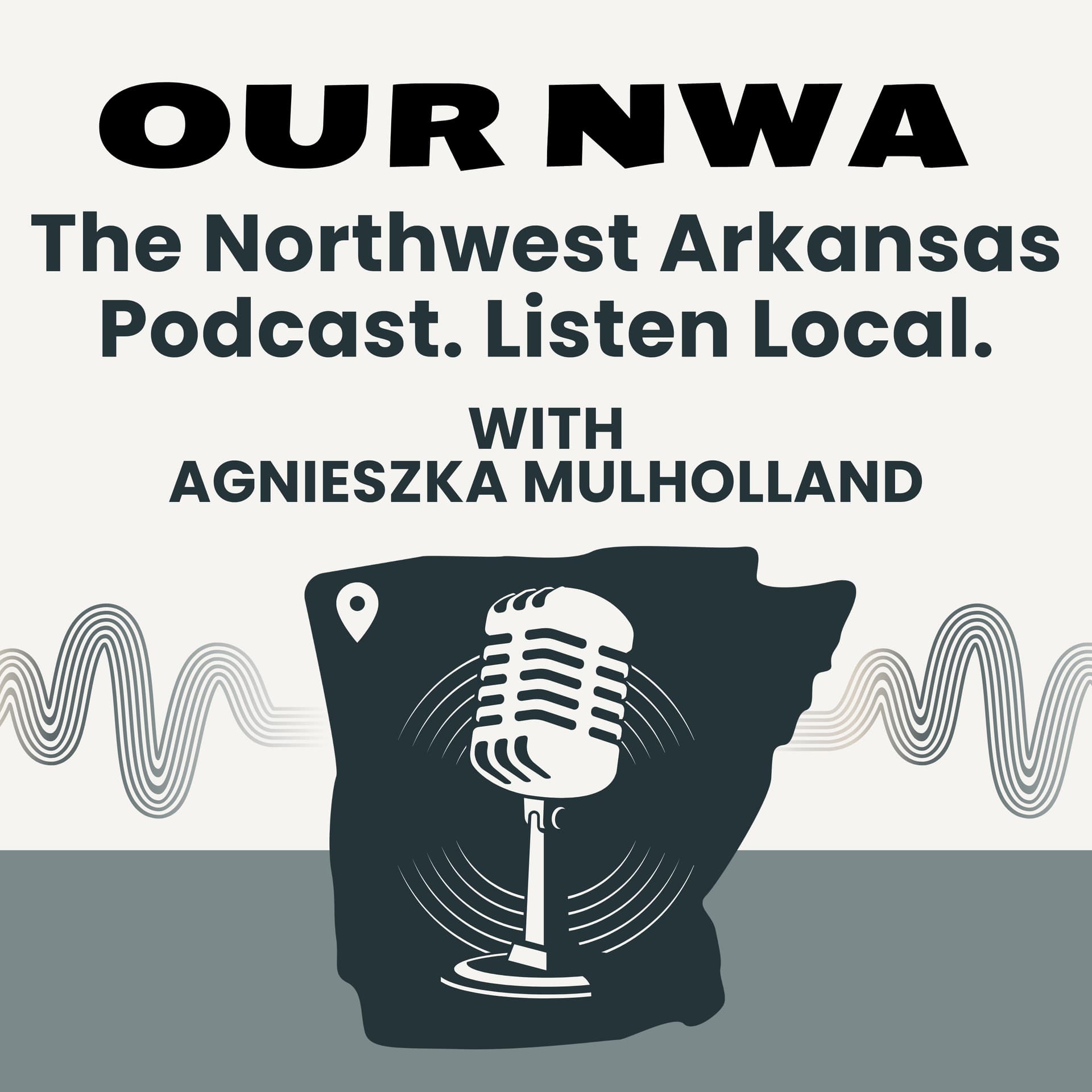 OUR NWA: The Northwest Arkansas Podcast. Listen Local. - Podcasts