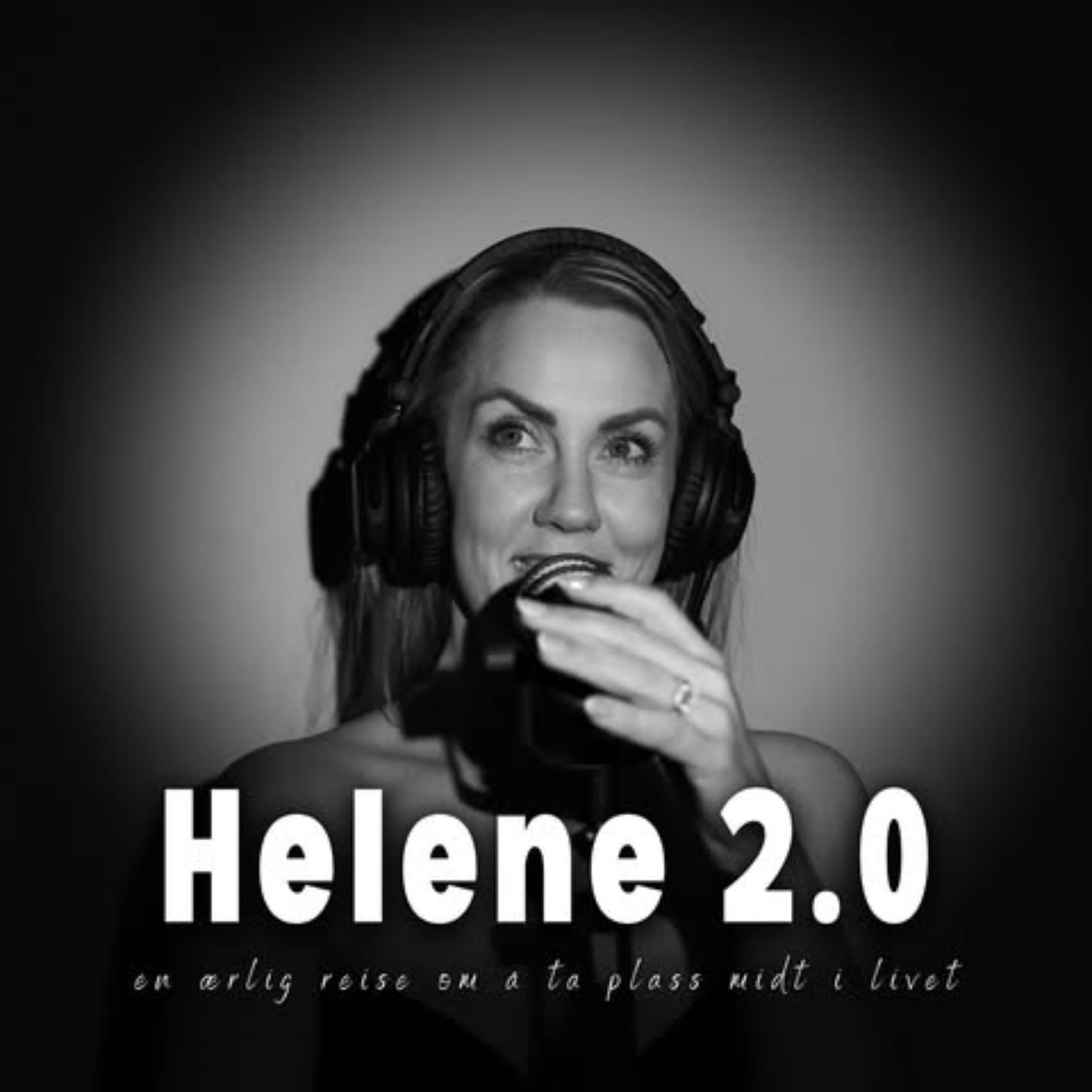 Helene 2.0 - Podcasts