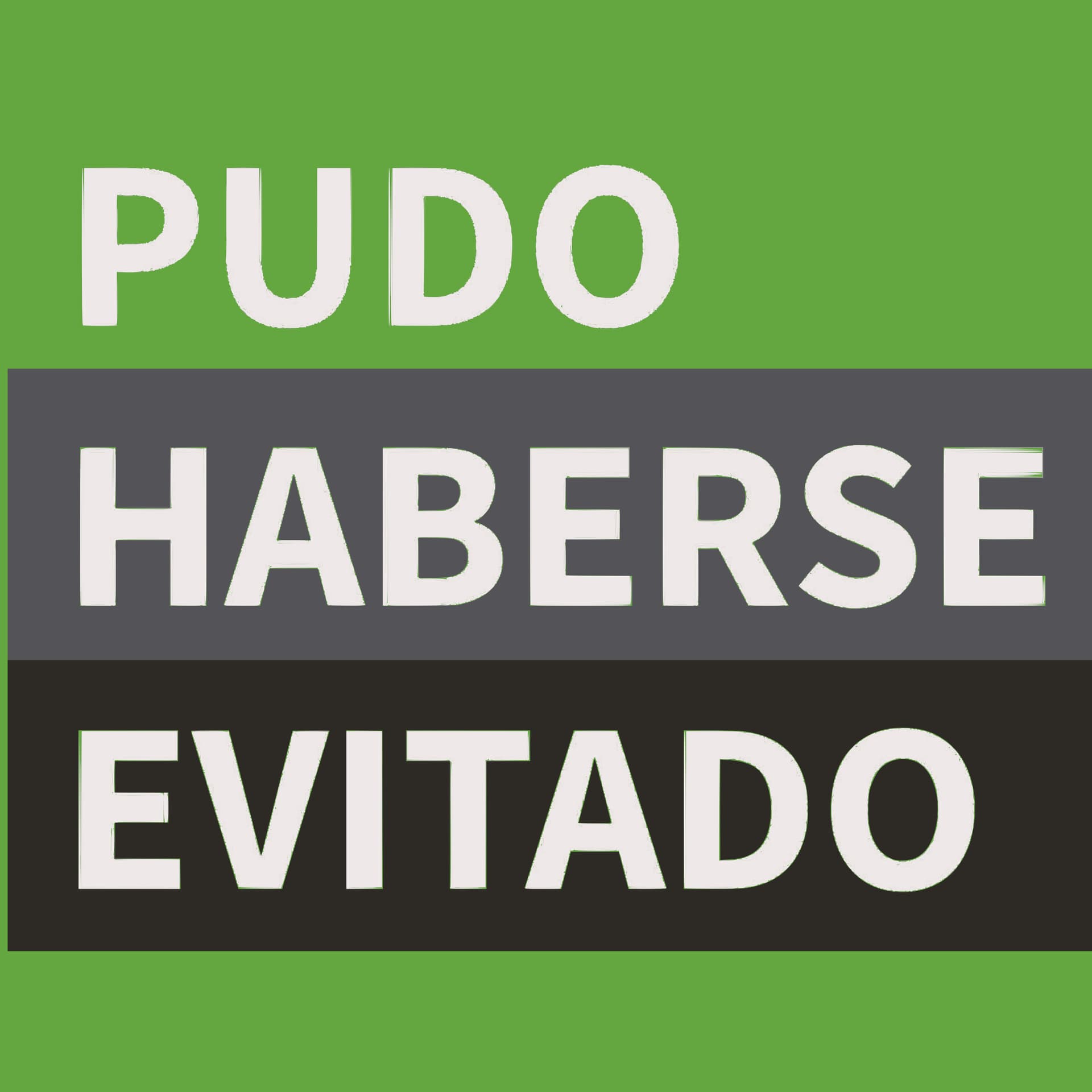 Pudo Haberse Evitado - Podcasts