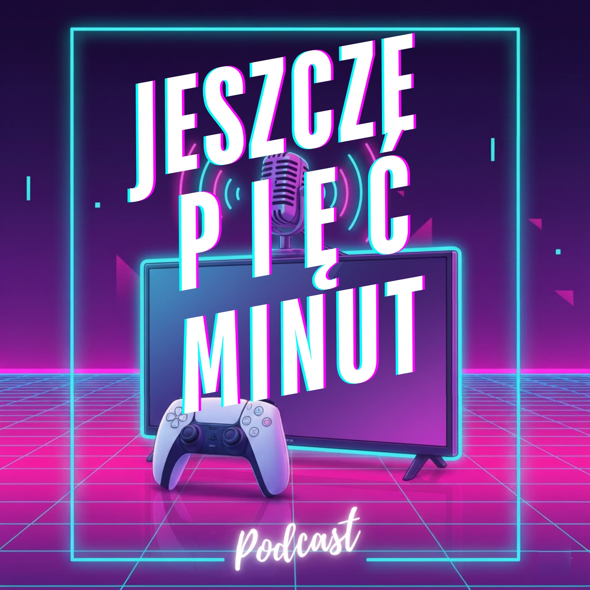 Jeszcze Pięć Minut - Podcasts