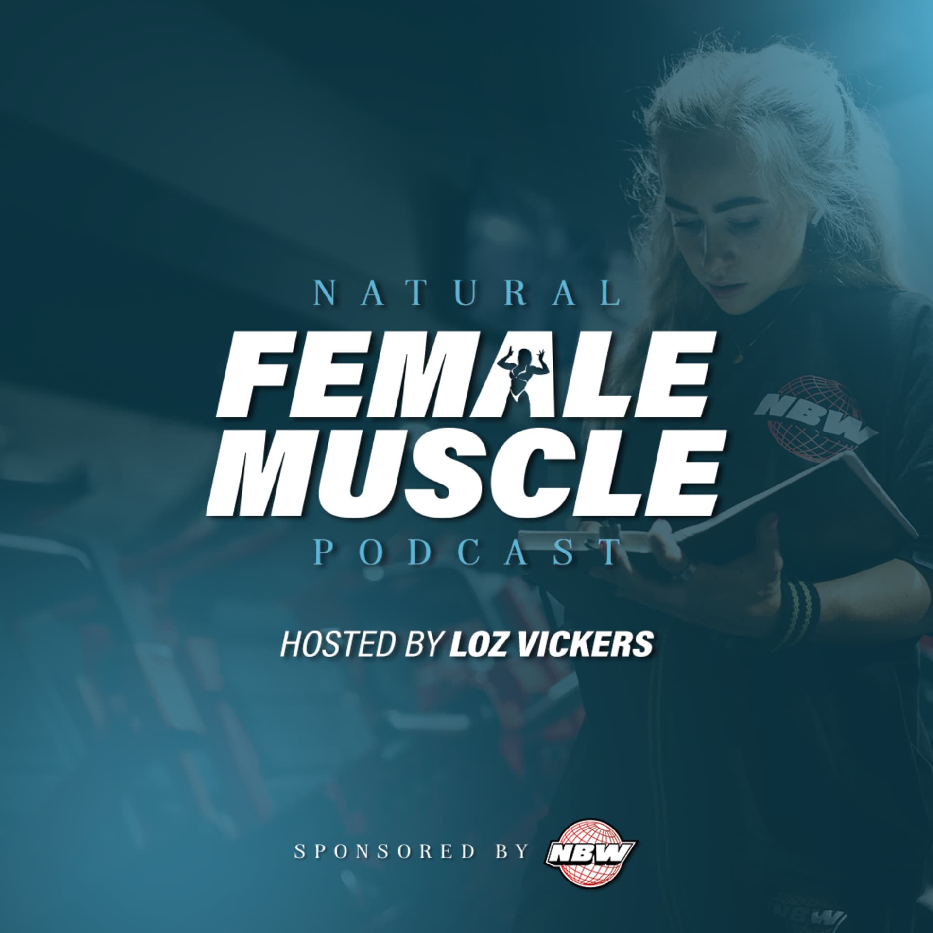 Natural Female Muscle Podcast