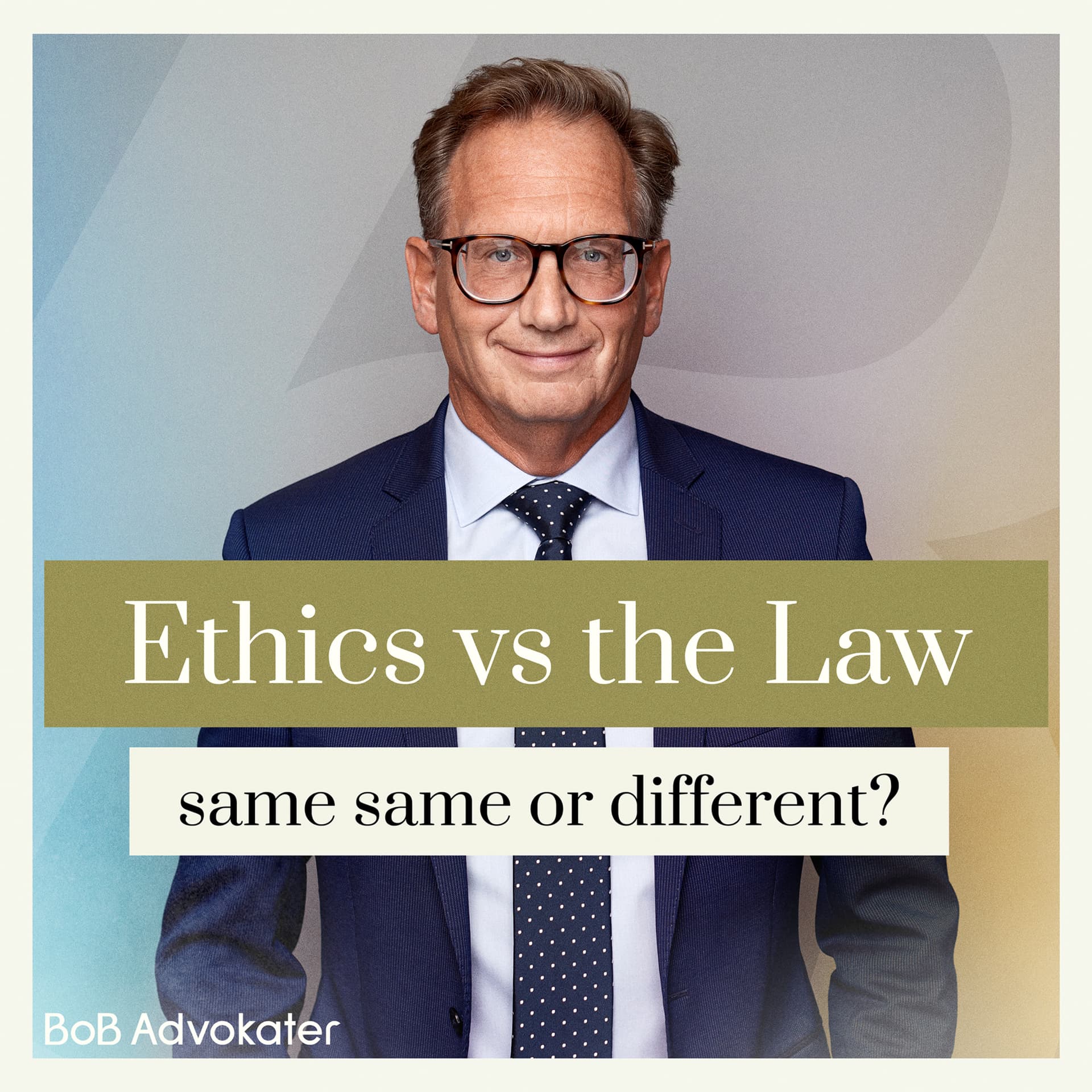 Ethics vs the law – same same or different? - Podcasts