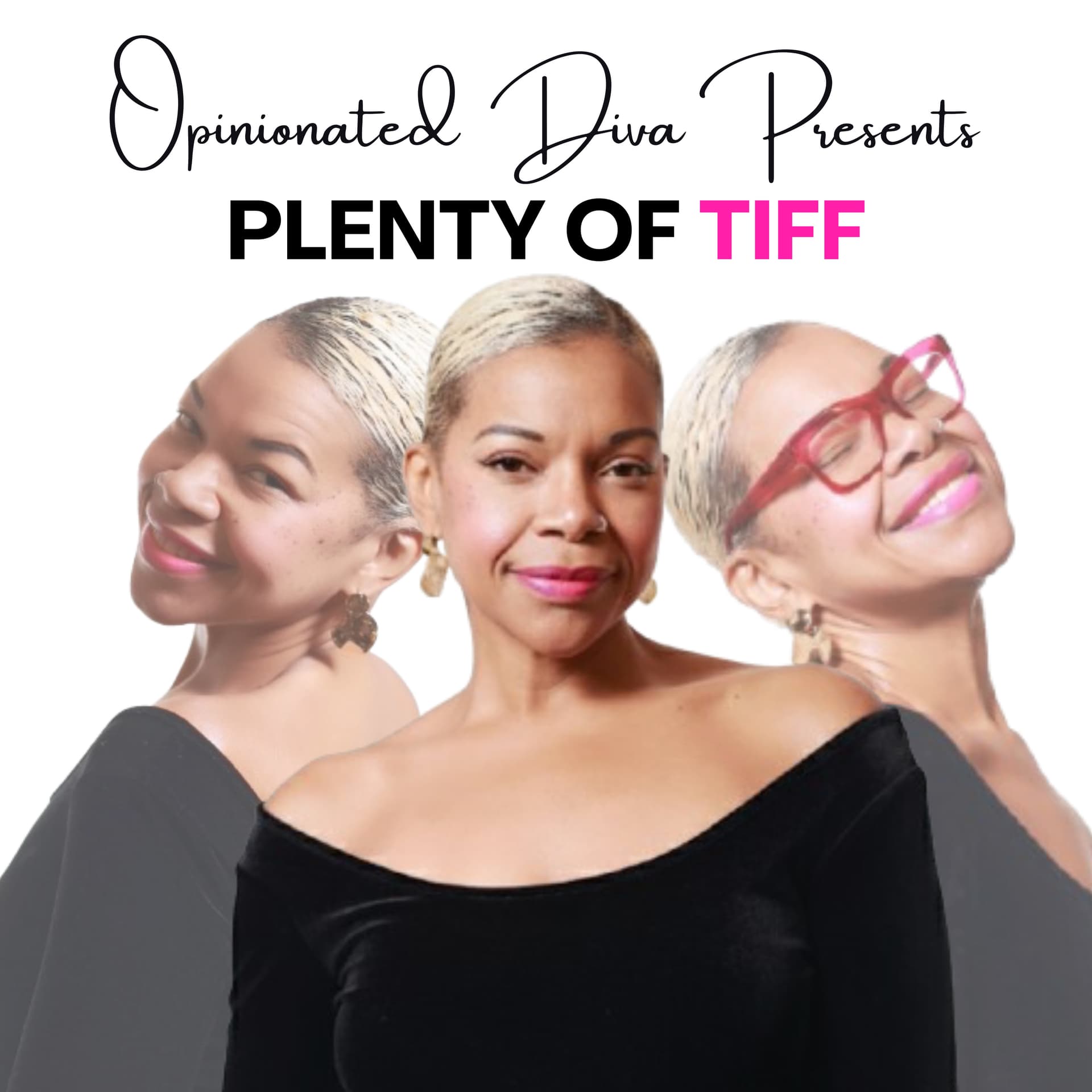 Plenty of Tiff - Podcasts