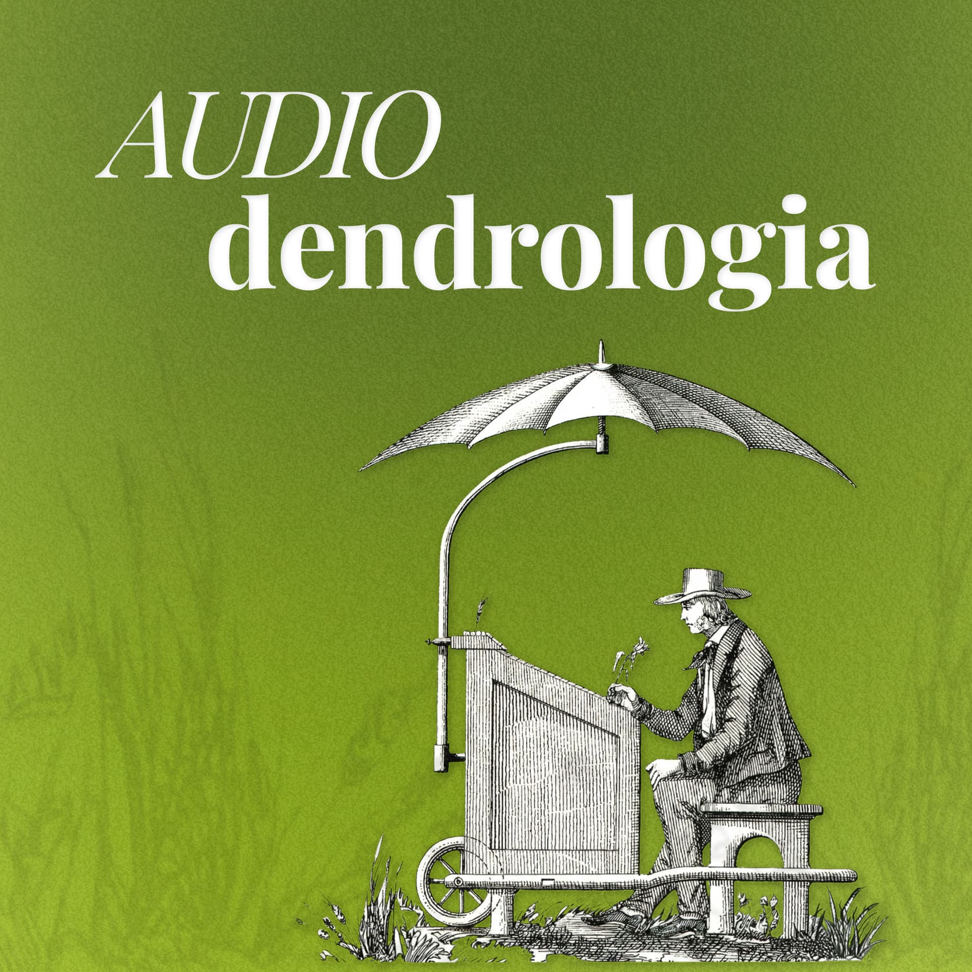 AUDIOdendrologia - Podcasts