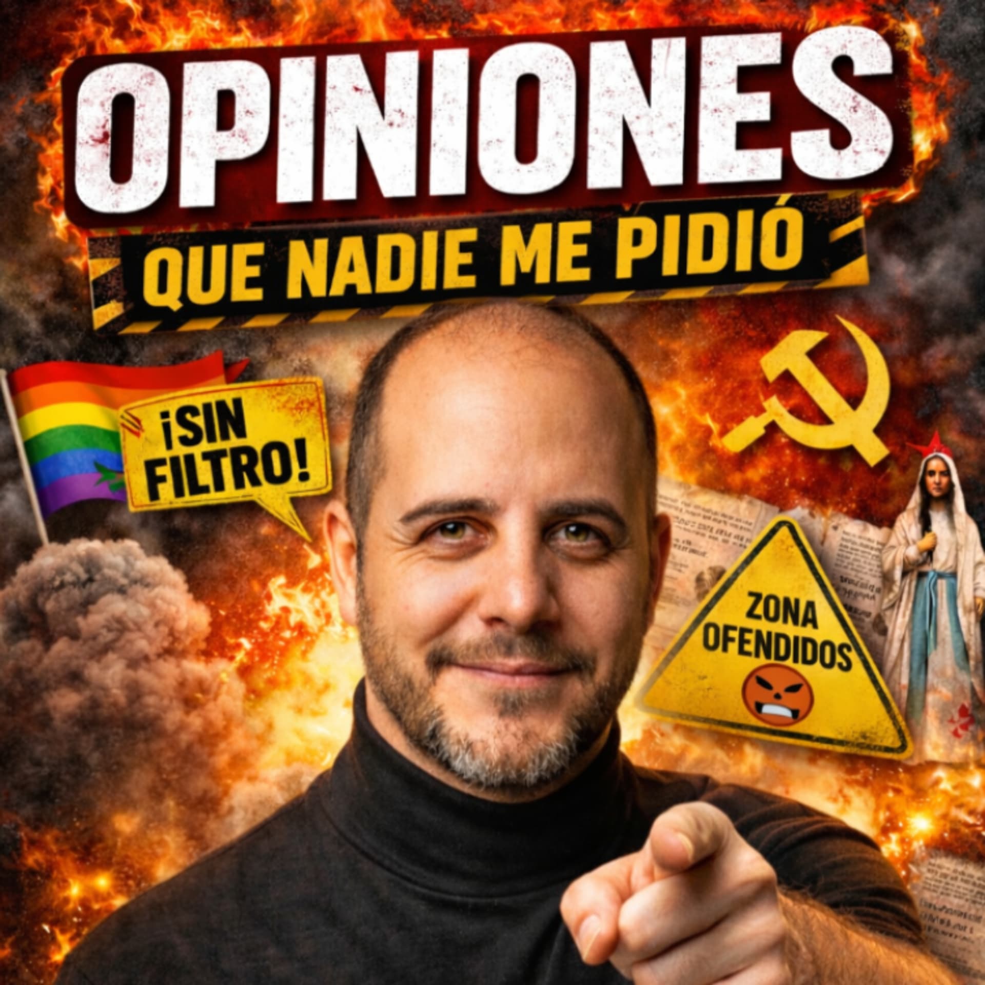 Opiniones que nadie me pidió - Podcasts