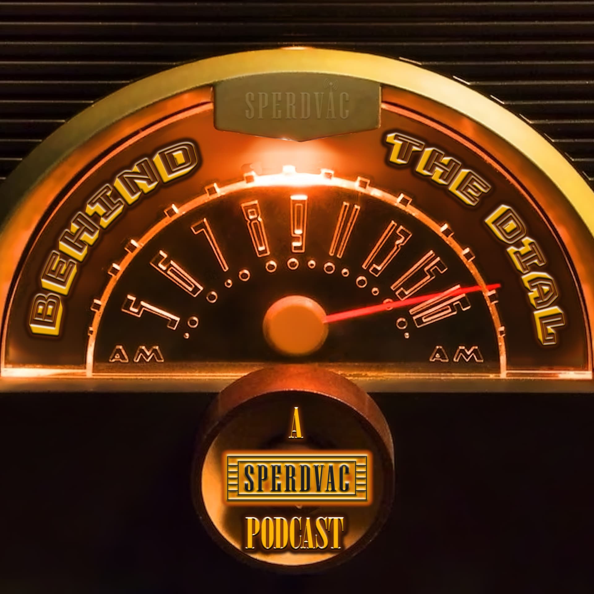 Behind The Dial - A SPERDVAC Podcast - Podcasts