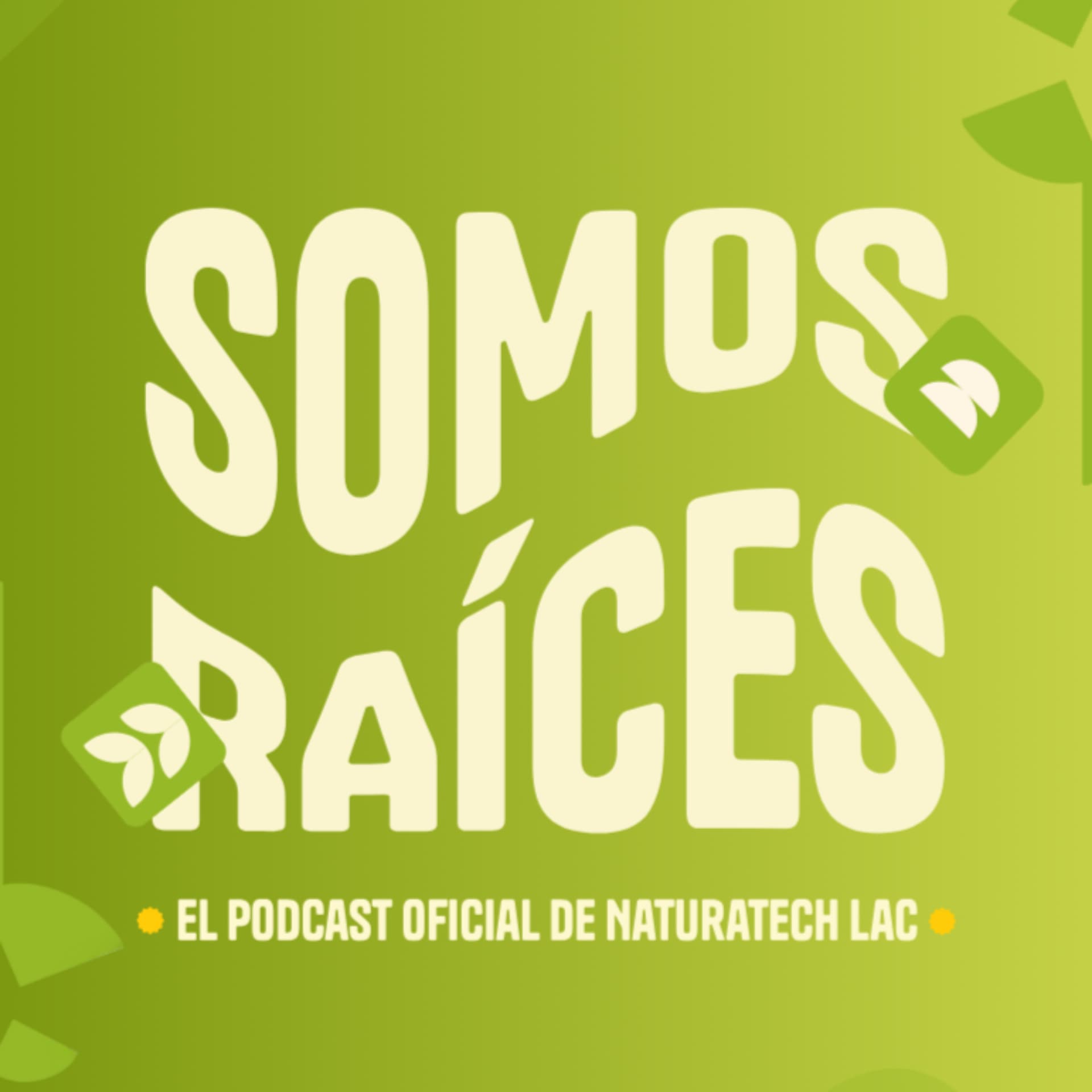 Somos Raíces - Podcasts
