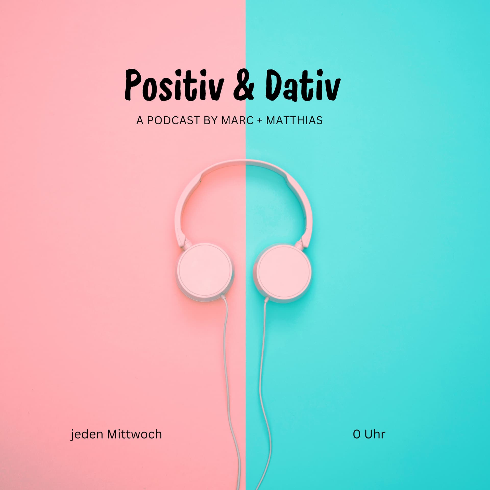 Positiv + Dativ - Podcasts