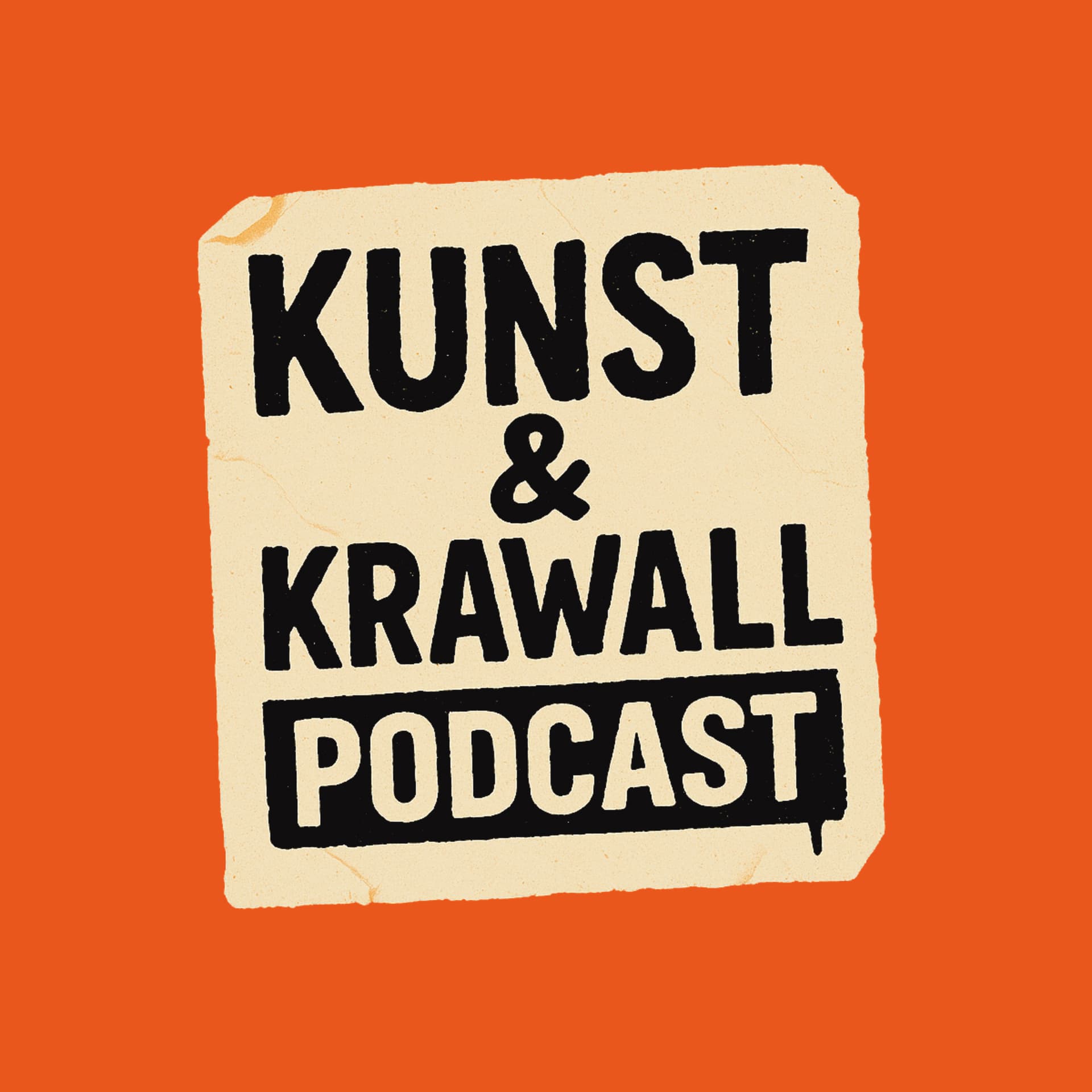Kunst & Krawall - Podcasts