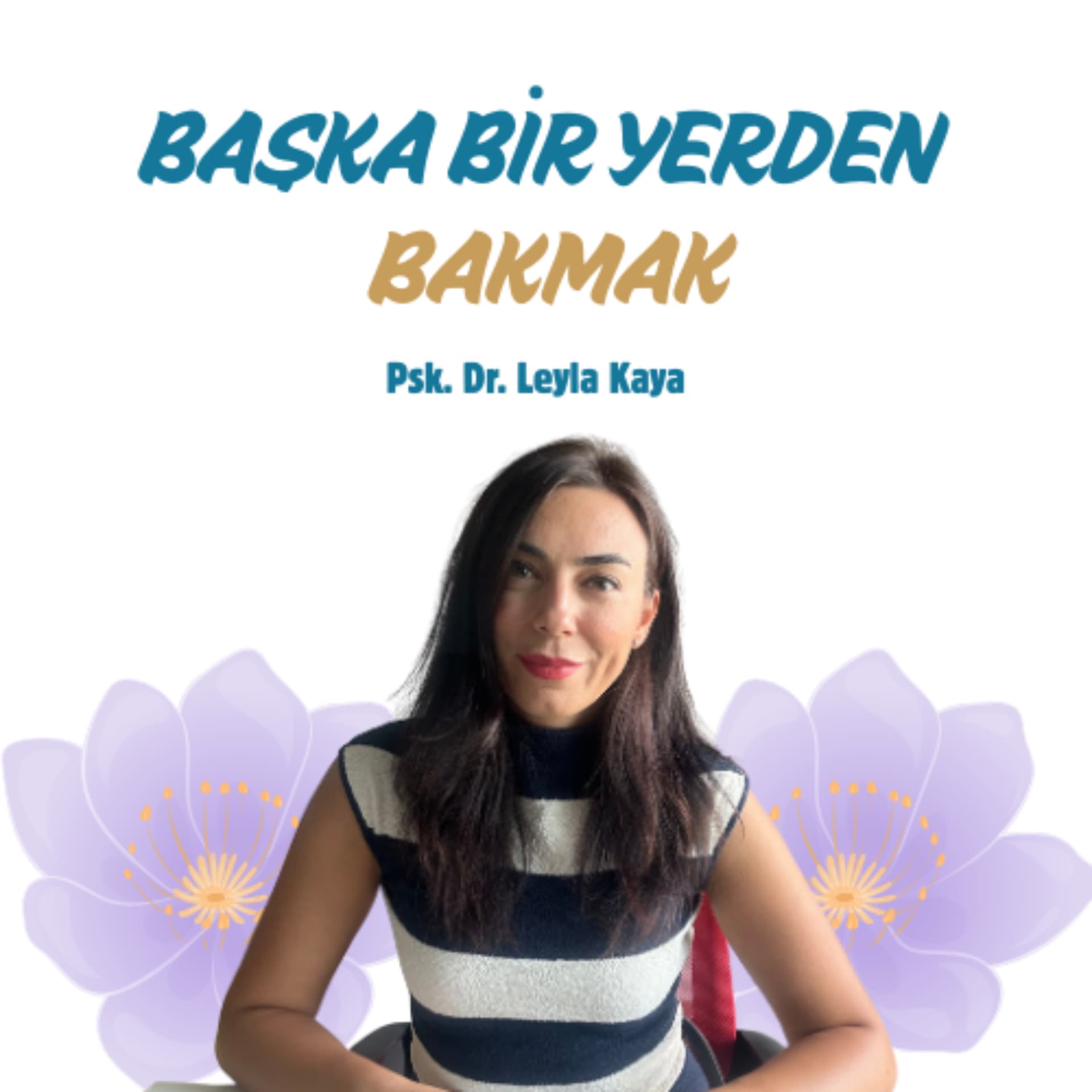 Başka Bir Yerden Bakmak - Podcasts