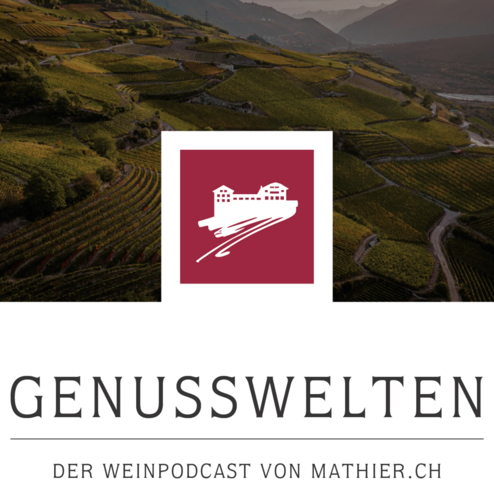 Genusswelten - der Weinpodcast von mathier.ch - Podcasts