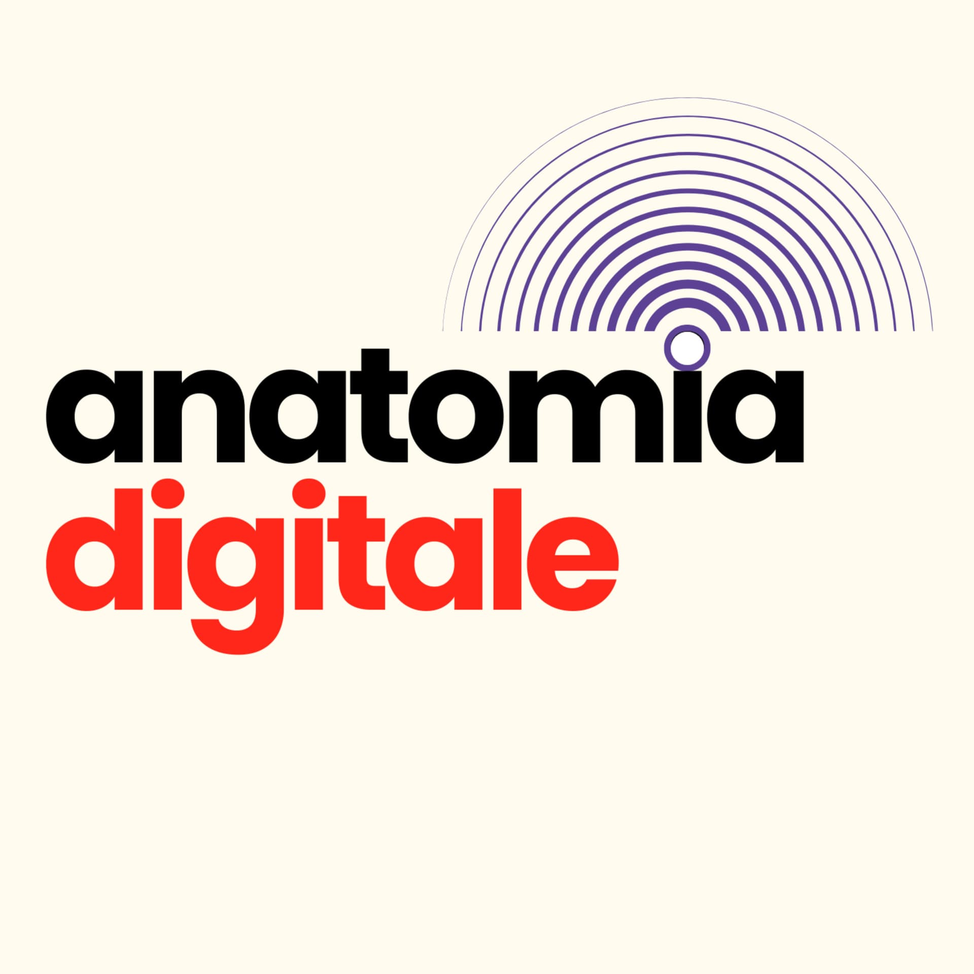 Anatomia Digitale - Podcasts