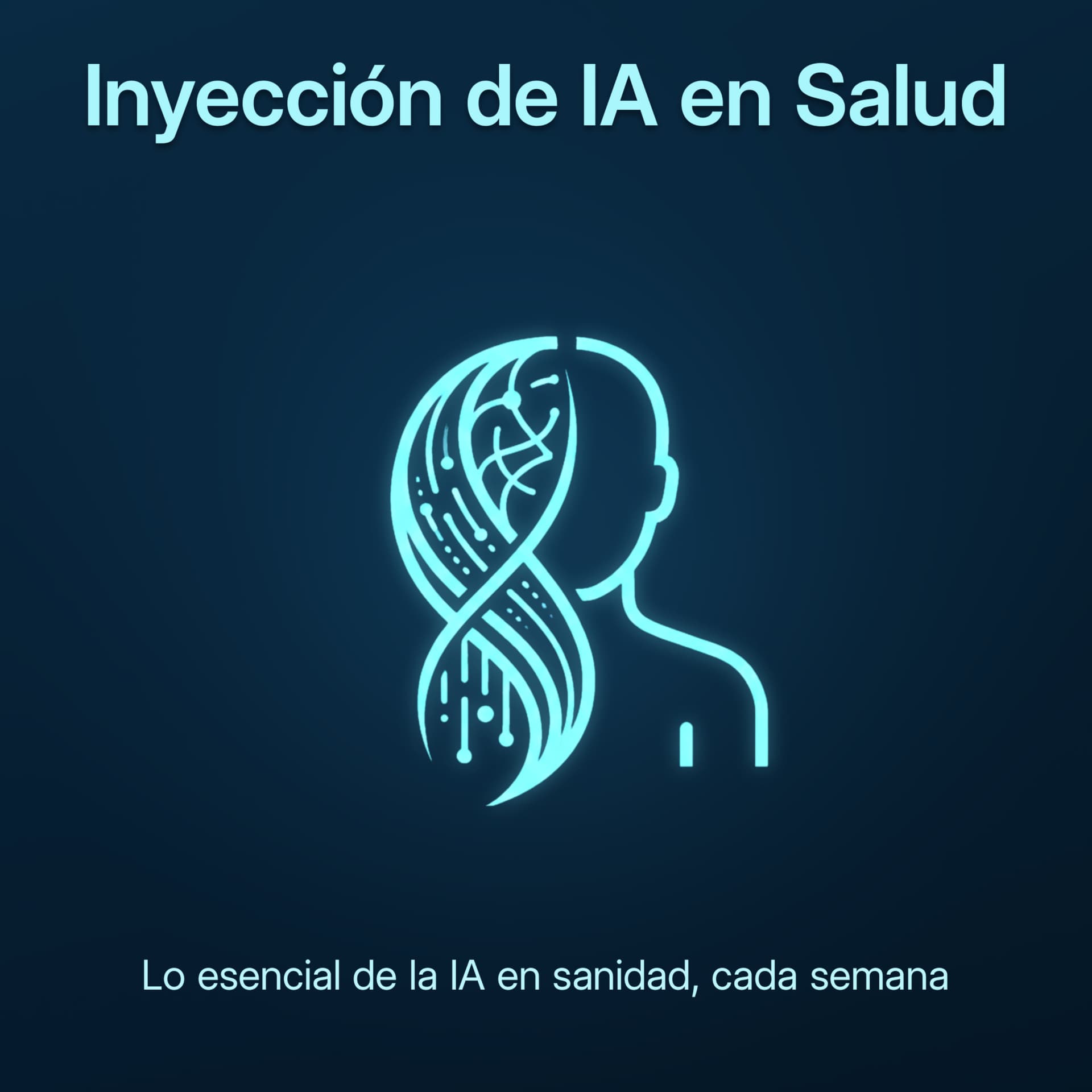 Inyección de IA en Salud - Podcasts