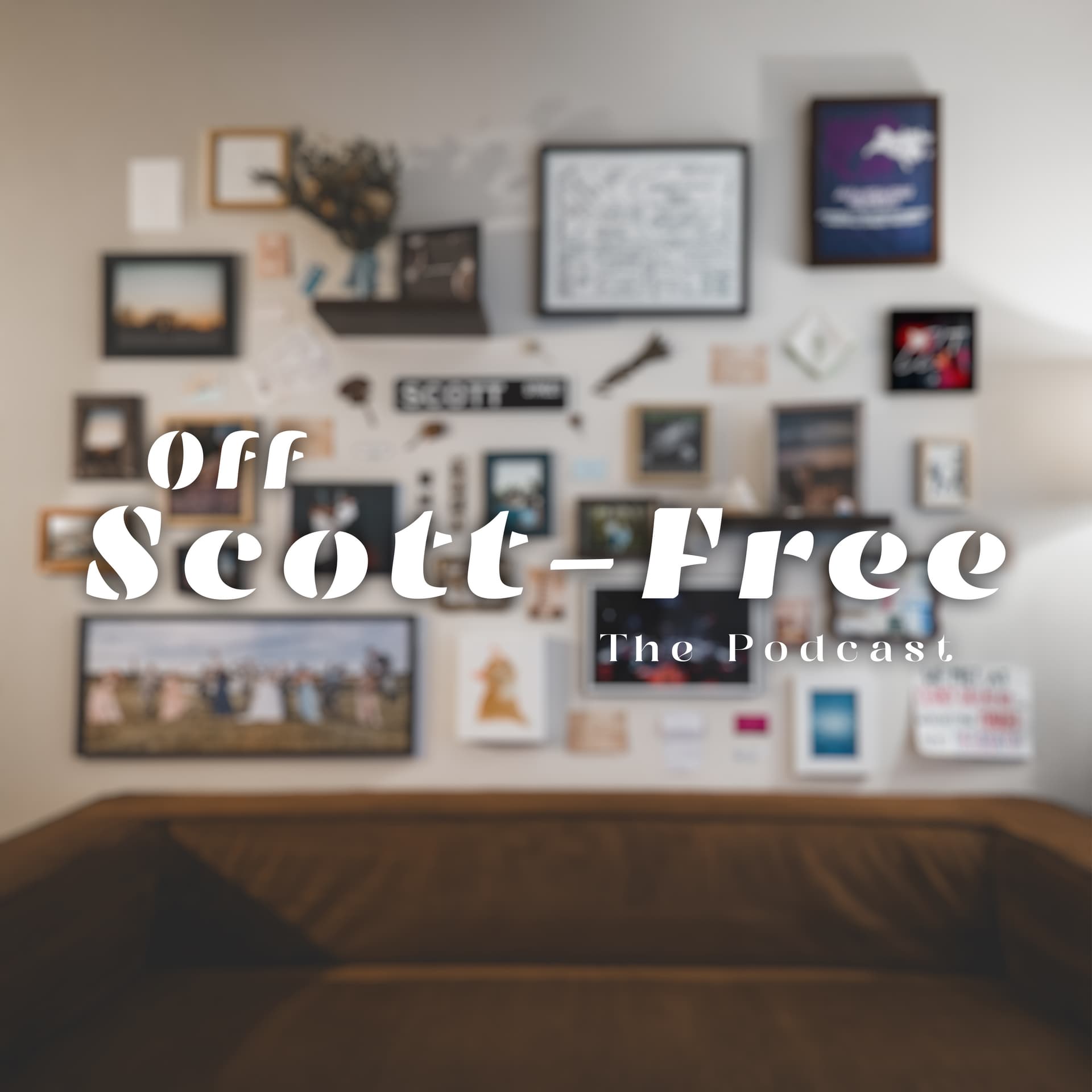 Off Scott-Free: The Podcast - Podcasts