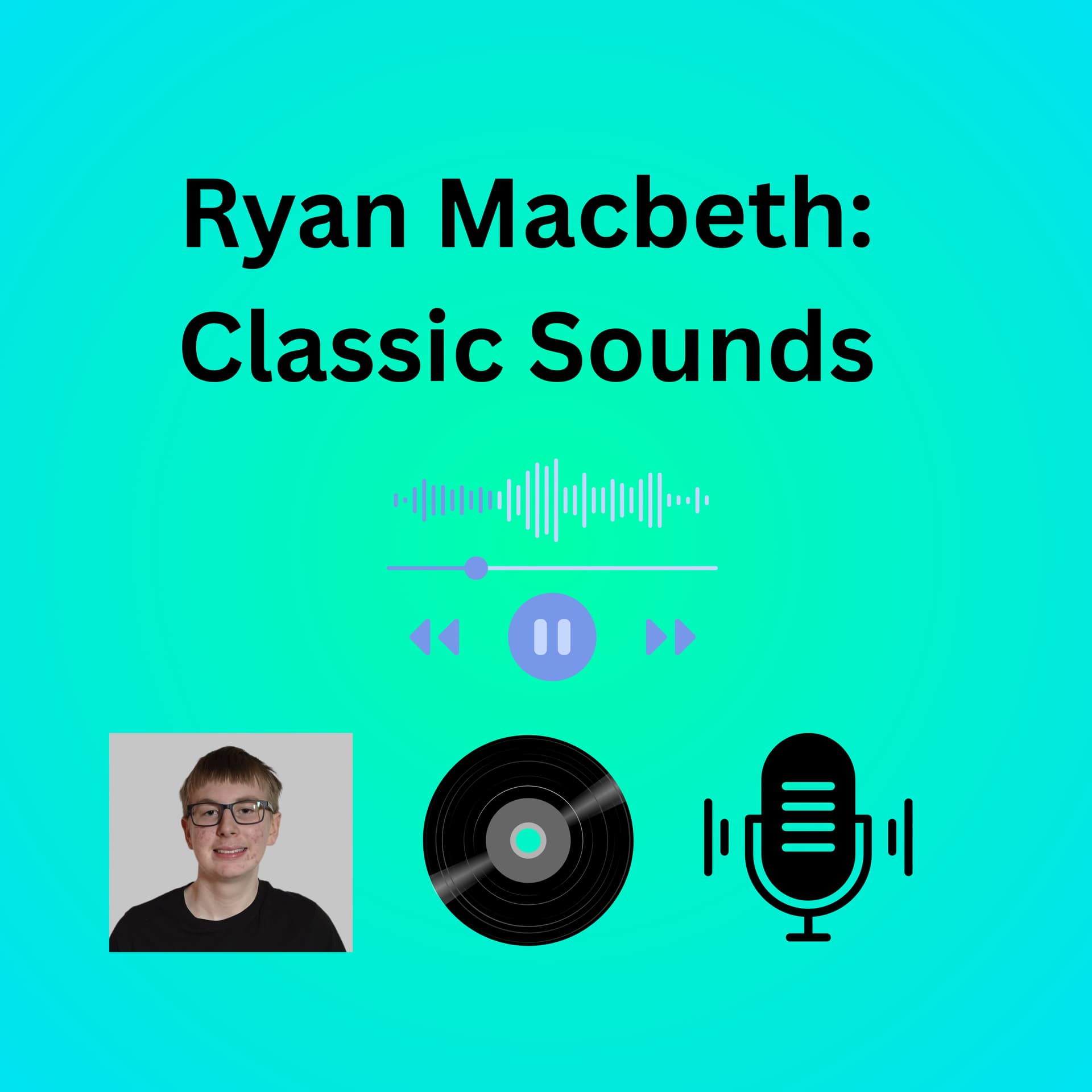 Ryan Macbeth: Classic Sounds - Podcasts
