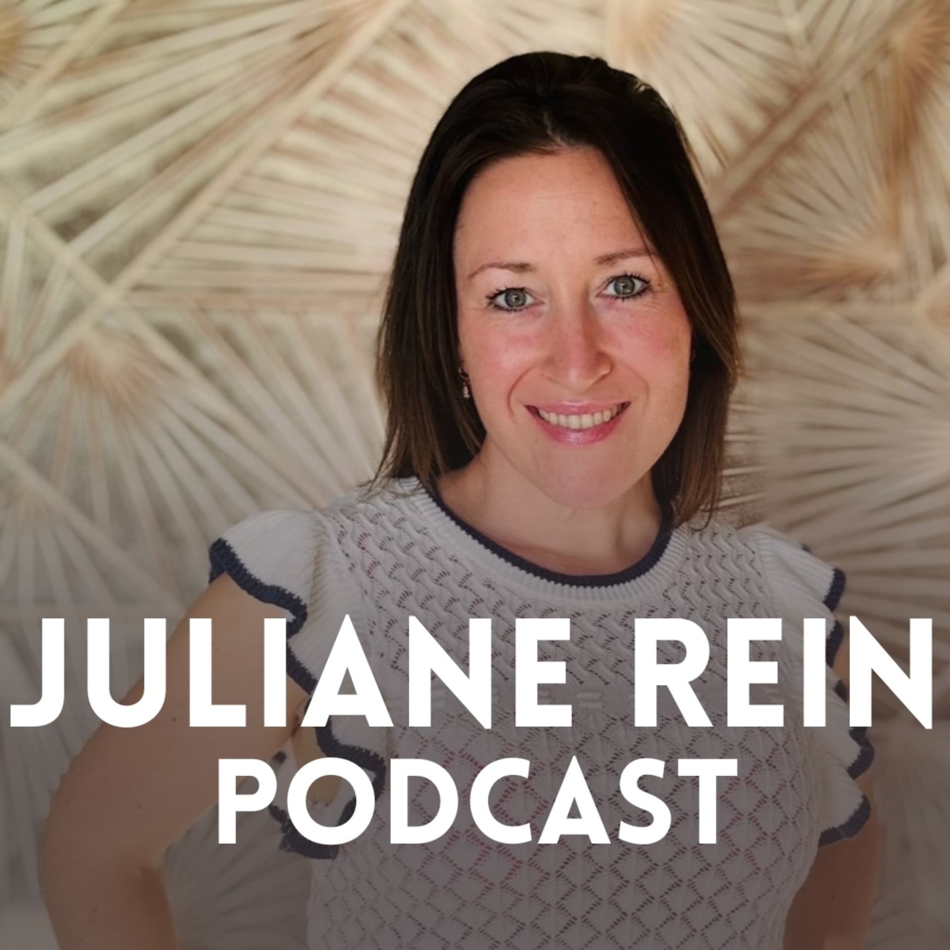 Juliane Rein Podcast - Podcasts