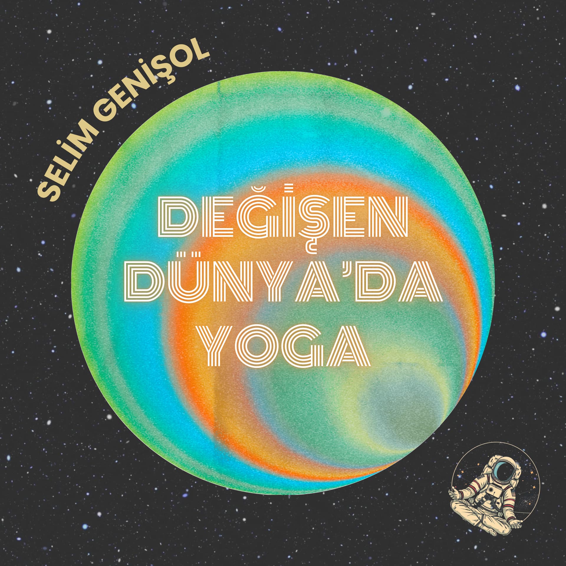 Değişen Dünya'da Yoga - Podcasts