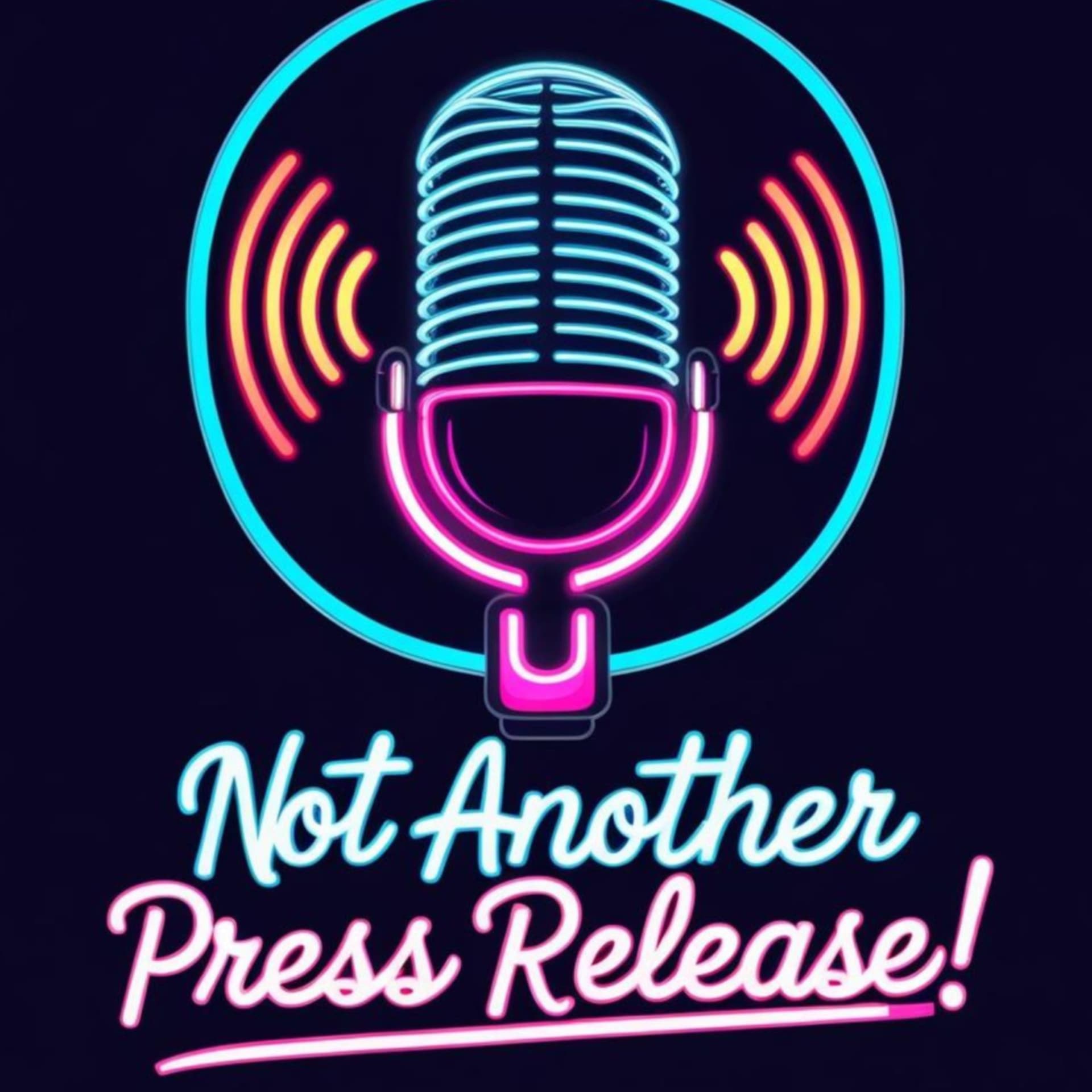 Not Another Press Release! - Podcasts