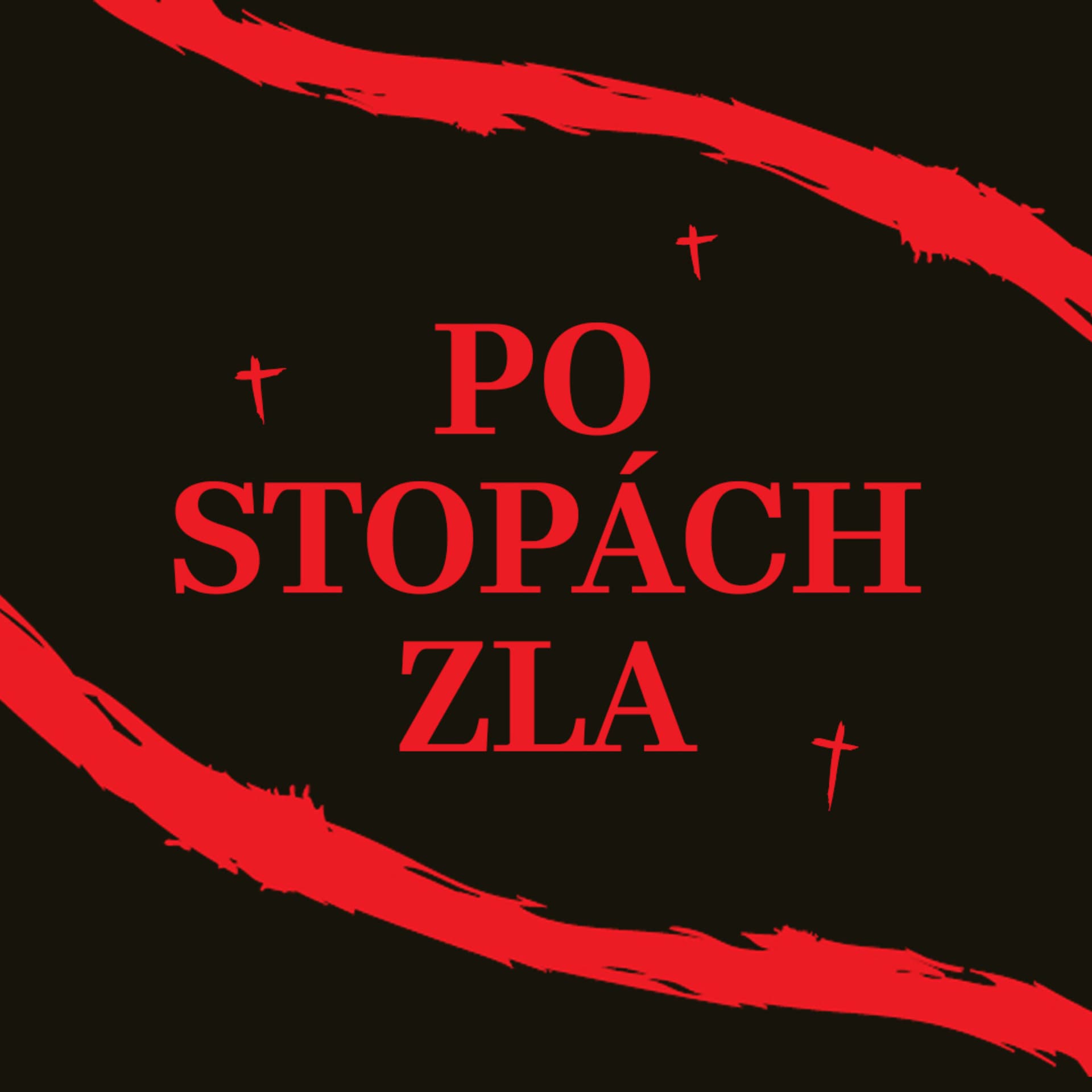 Po stopách zla - Podcasts