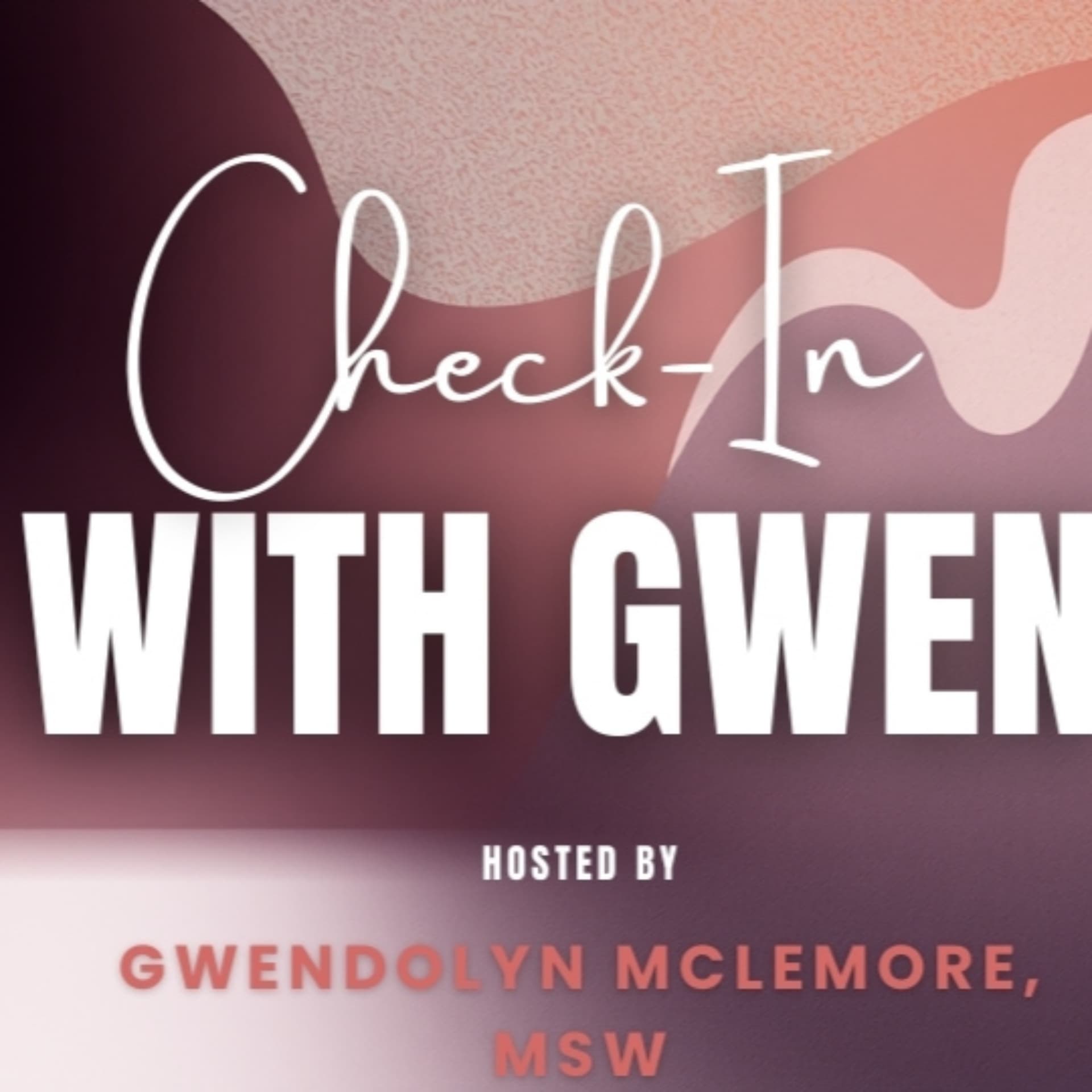 Check In With Gwen