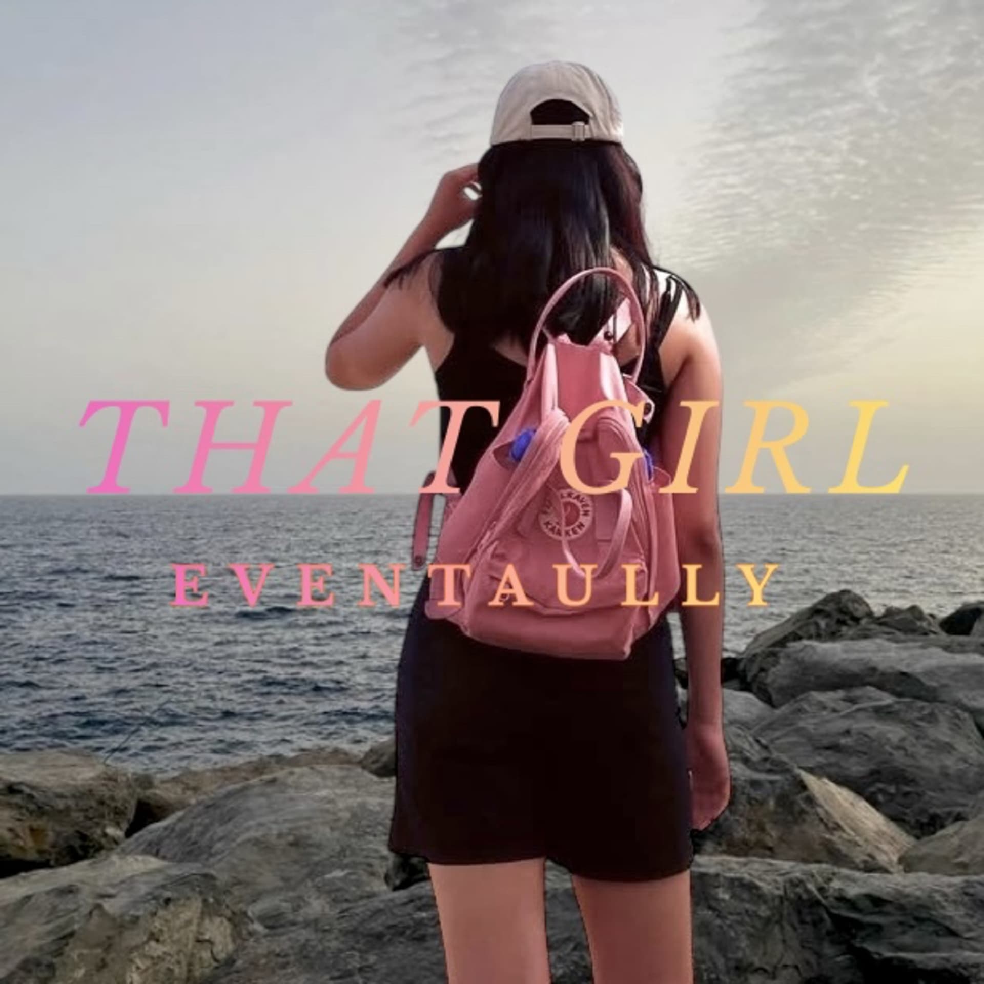 That Girl Eventually - Podcasts