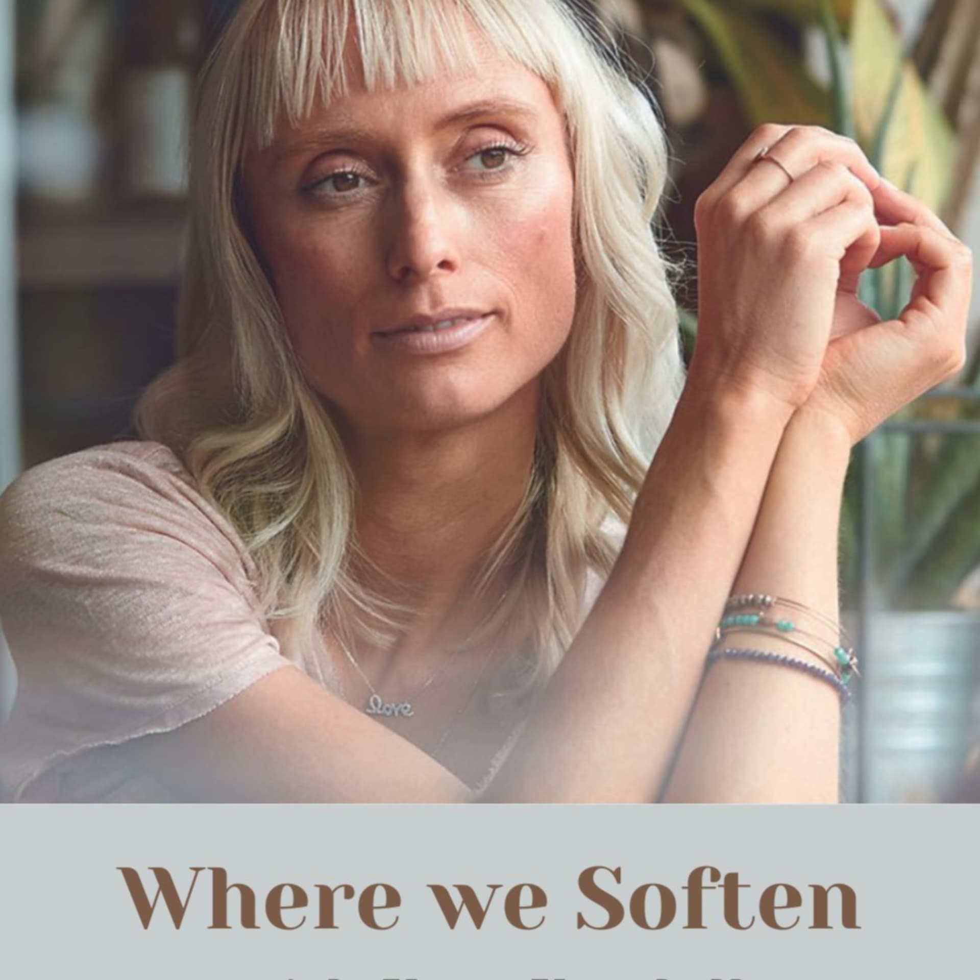 'Where We Soften' by Kate Kendall - Podcasts