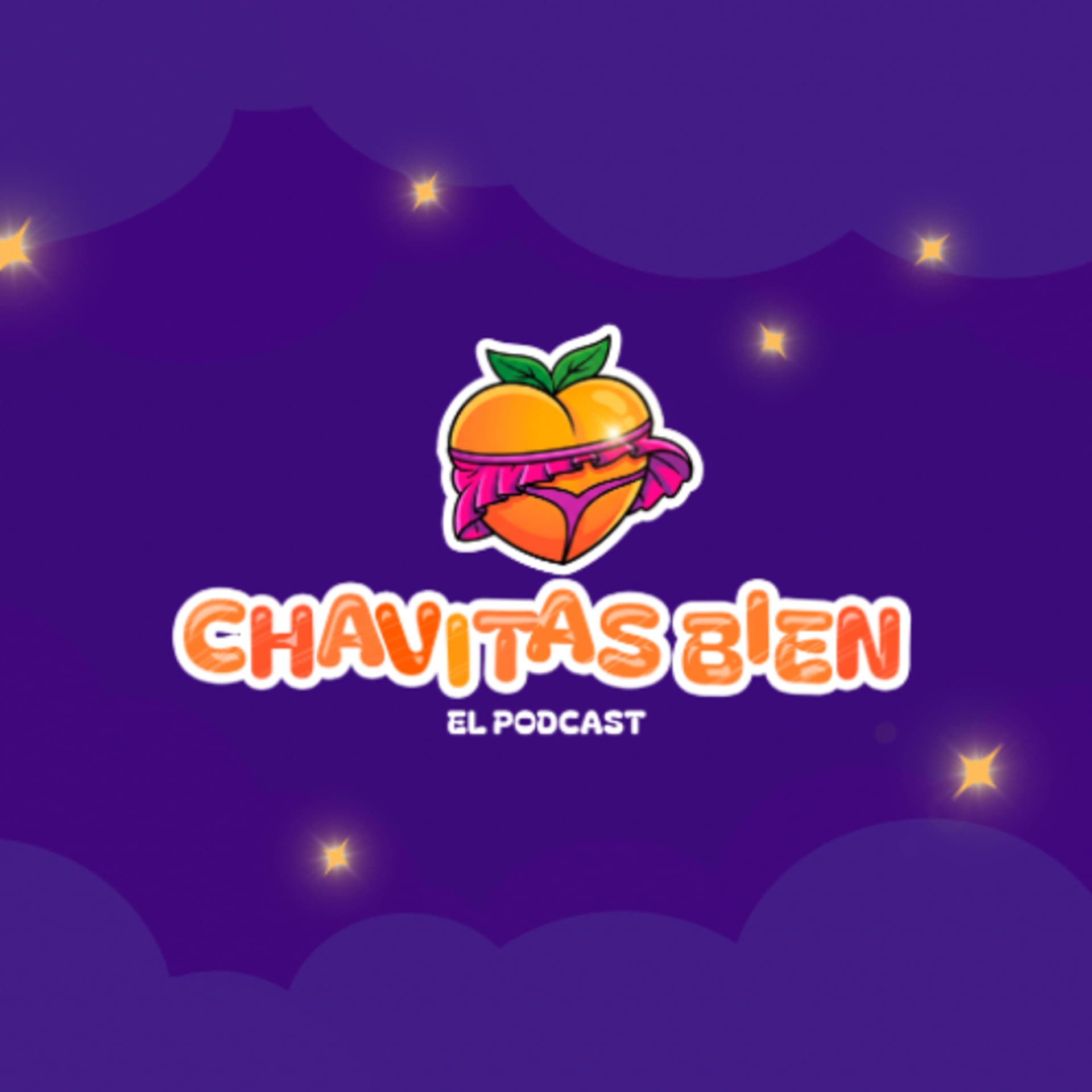 Chavitas bien el podcast ๐ - Podcasts