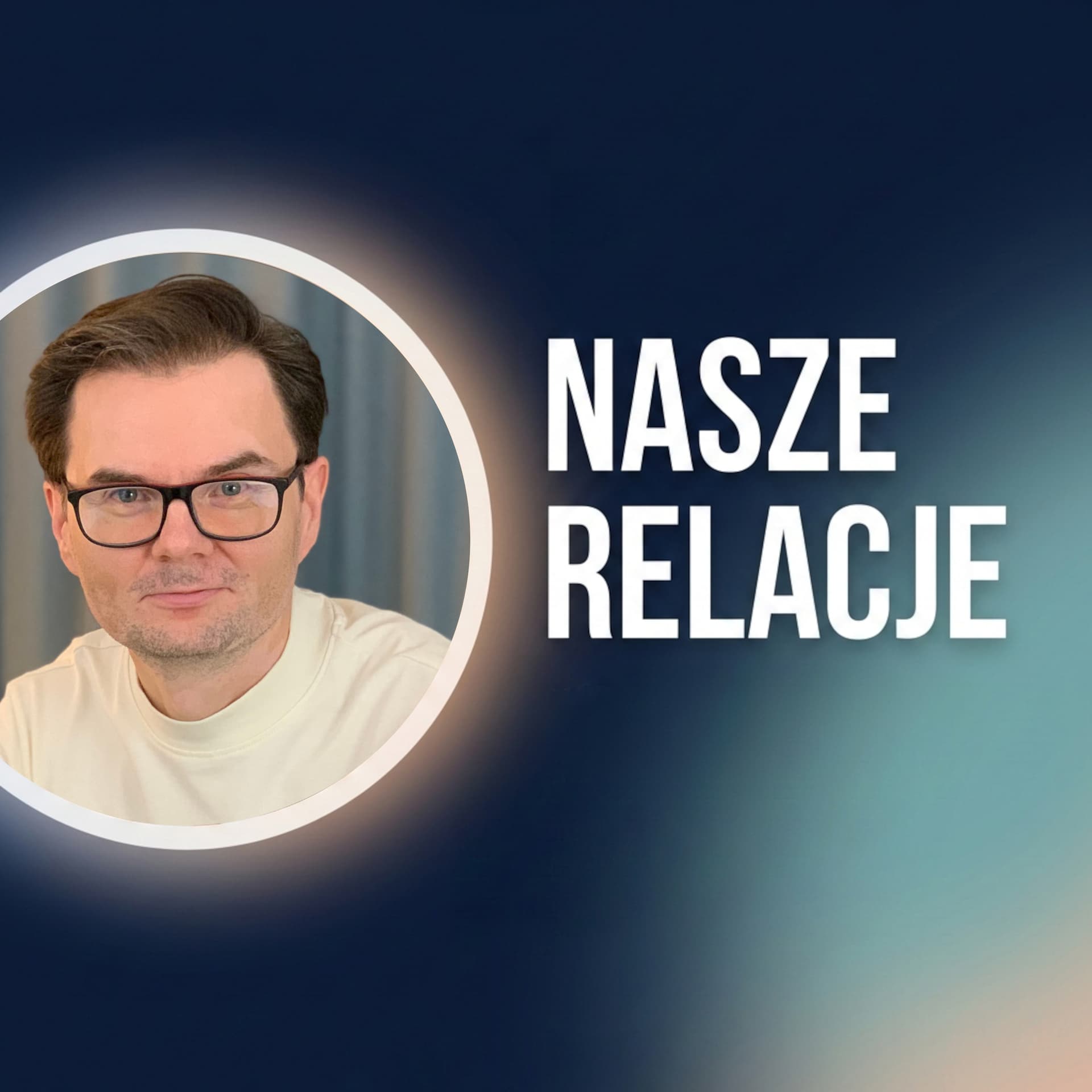 Nasze Relacje - Podcasts