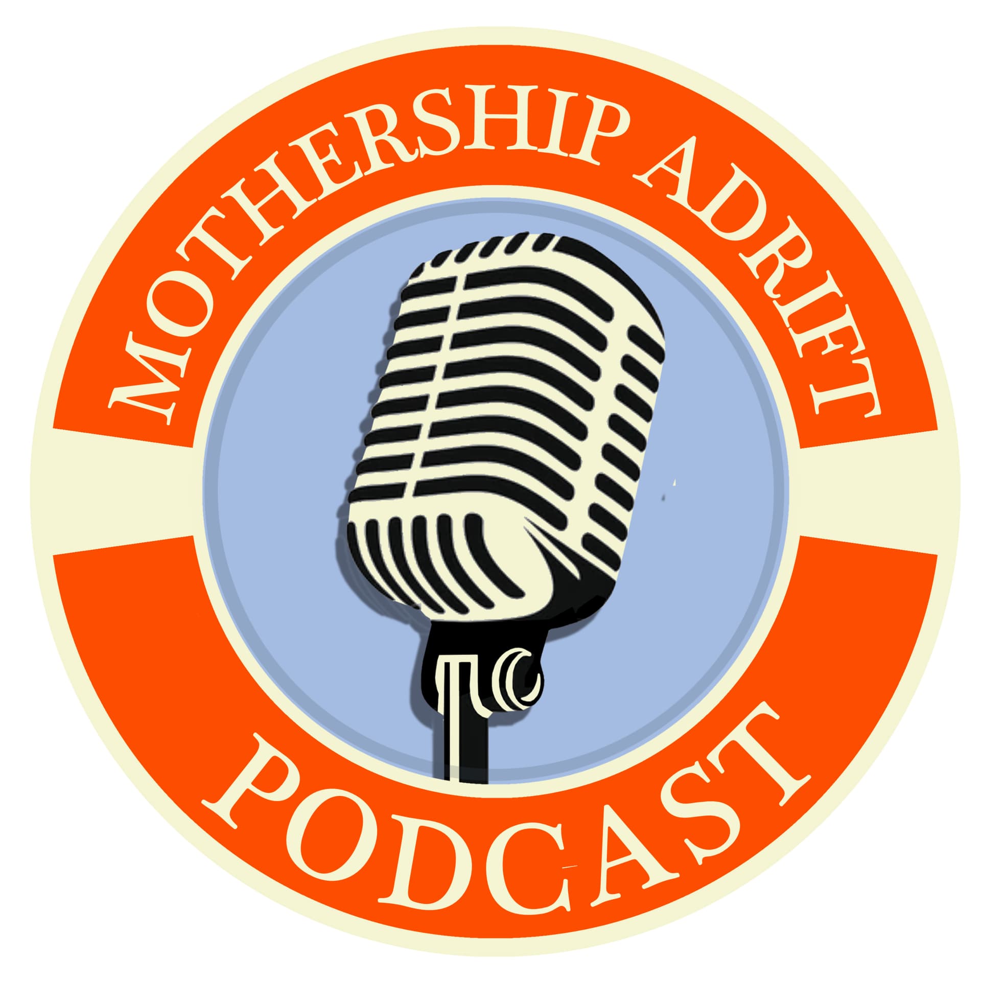 Mothership Adrift Podcast - Podcasts