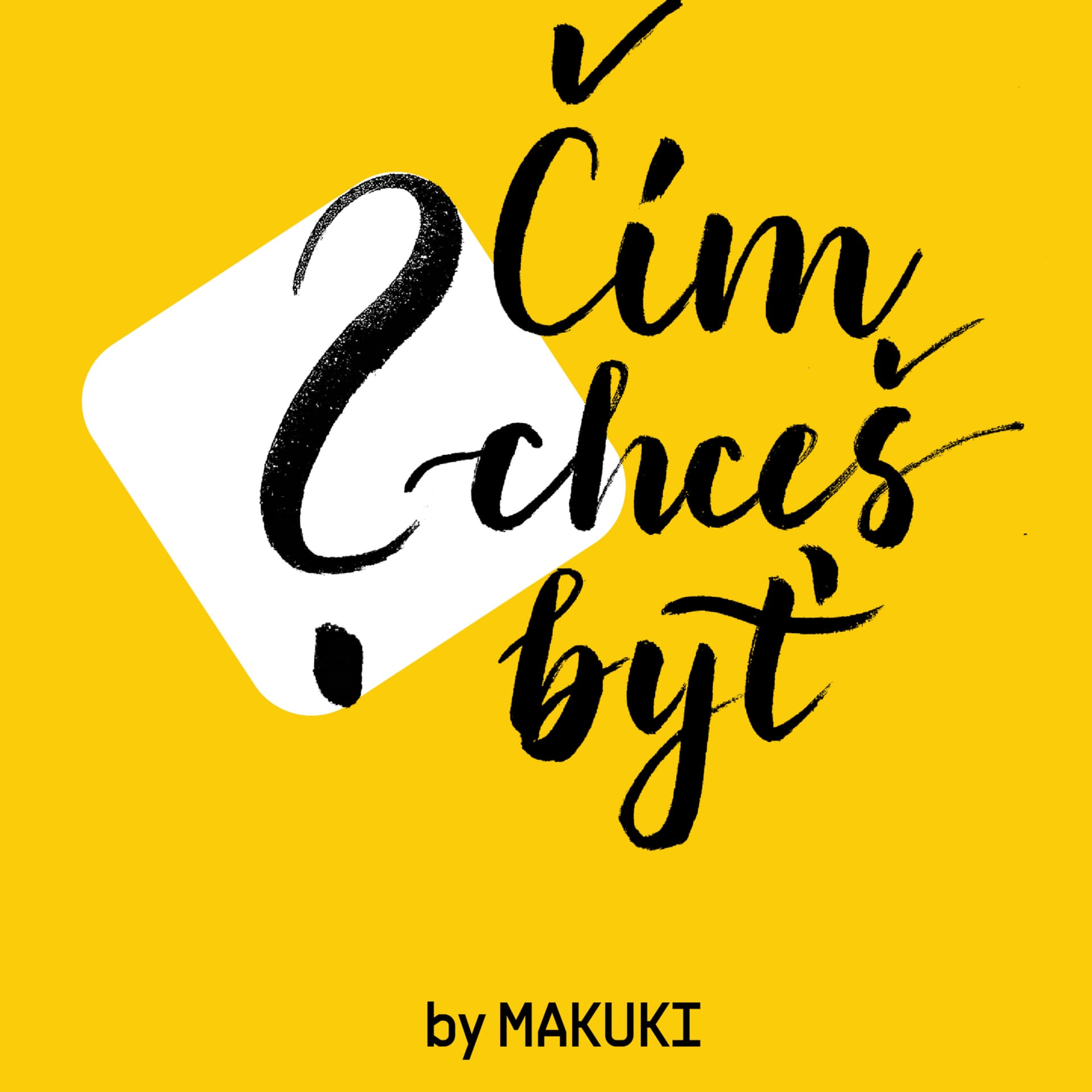 Čím chceš byť? by MAKUKI - Podcasts