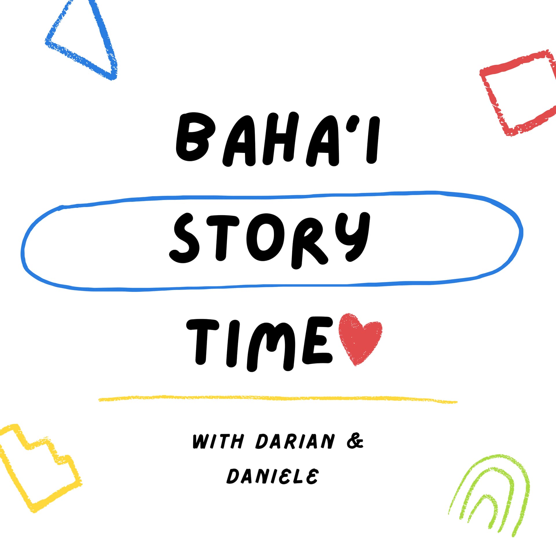 Bahá’í Story Time - Podcasts