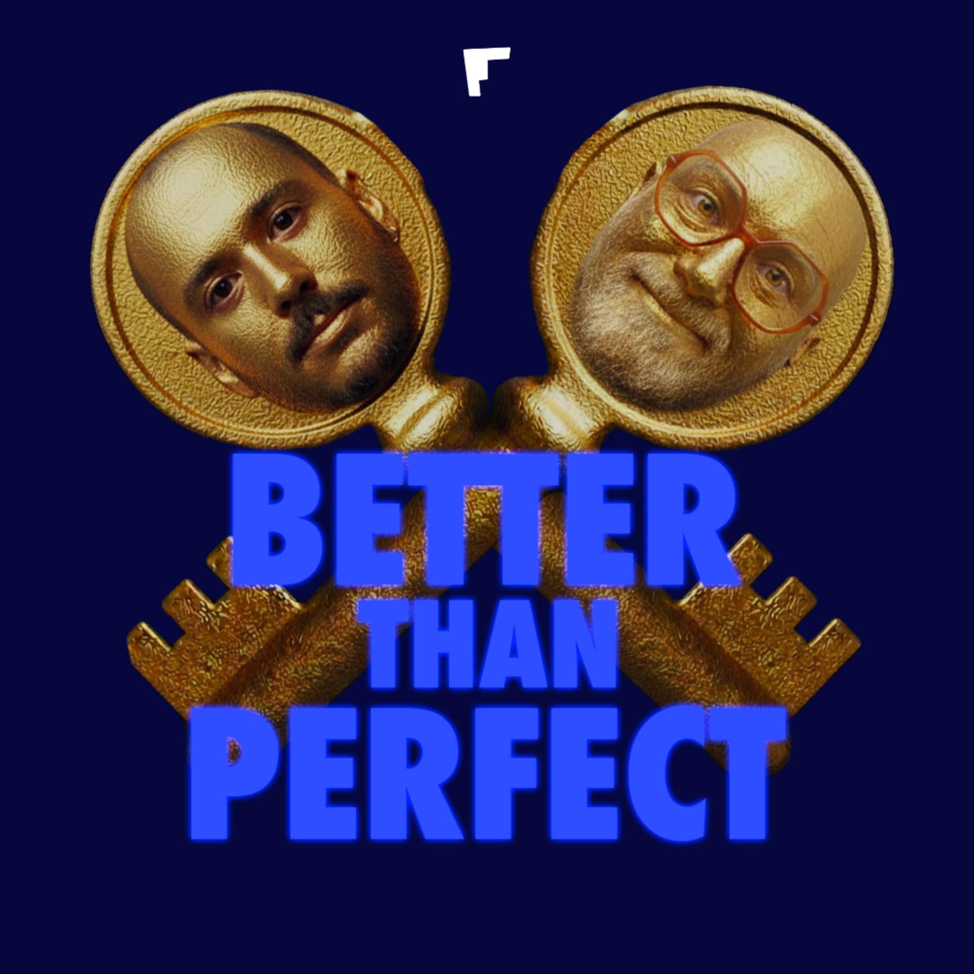 Better Than Perfect - Podcasts