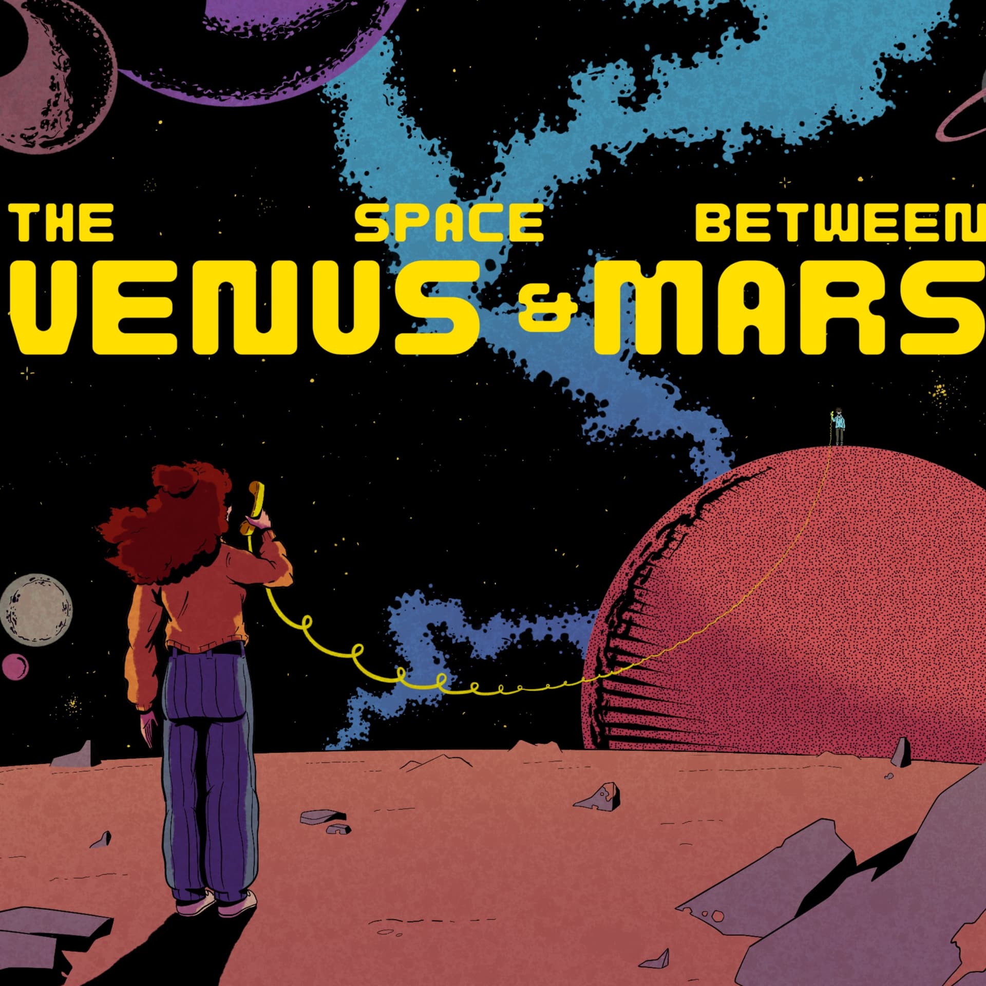 The Space Between Venus and Mars - Podcasts